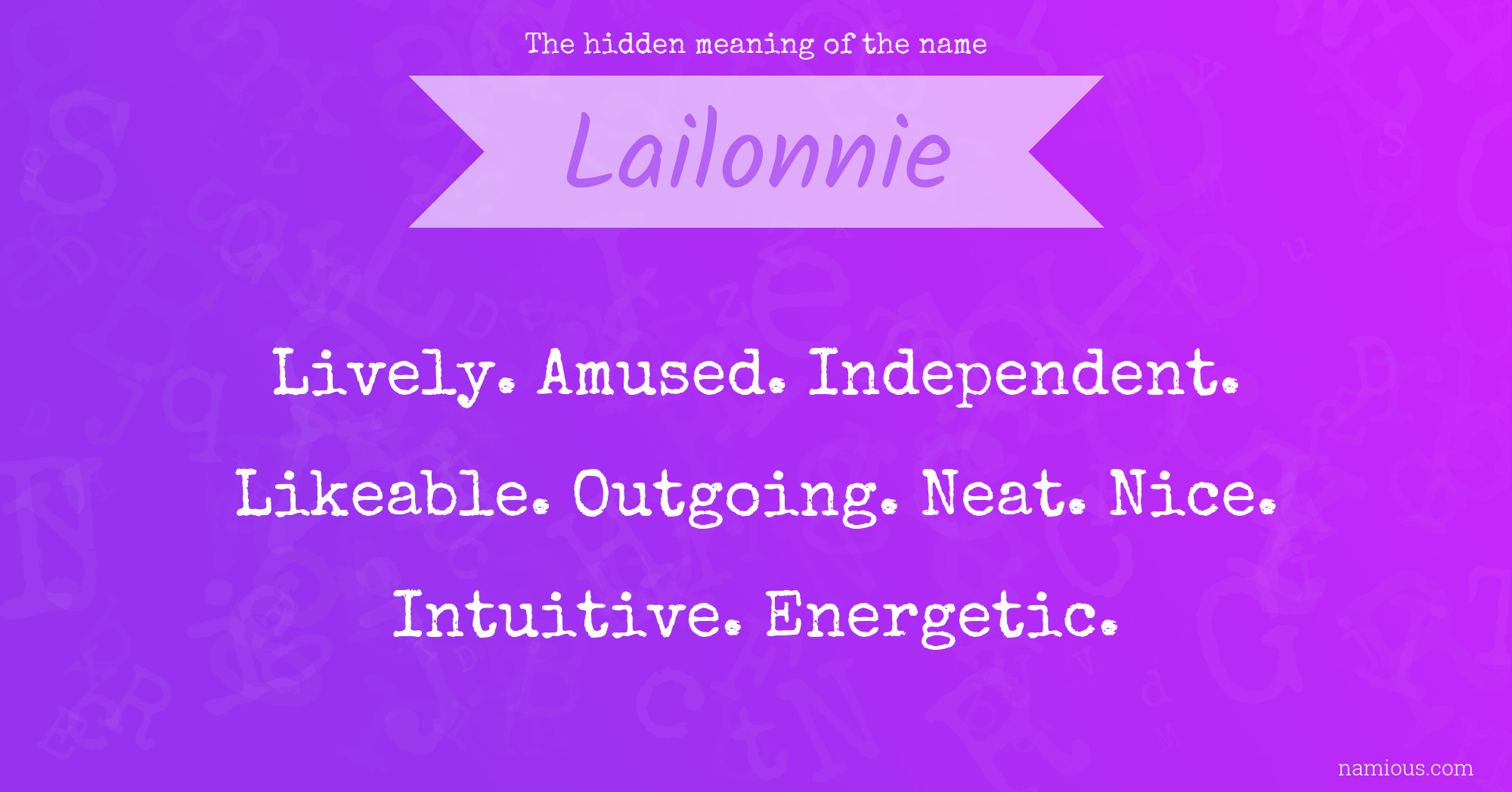 The hidden meaning of the name Lailonnie