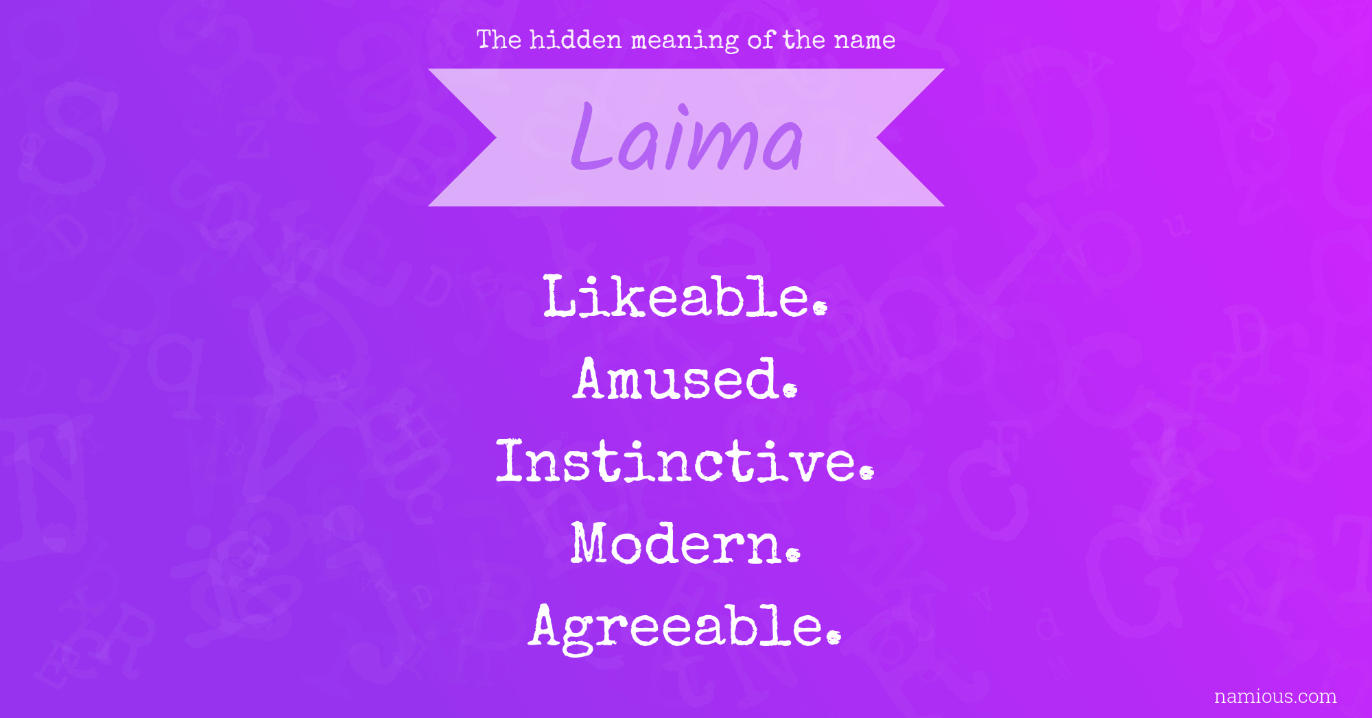 The hidden meaning of the name Laima