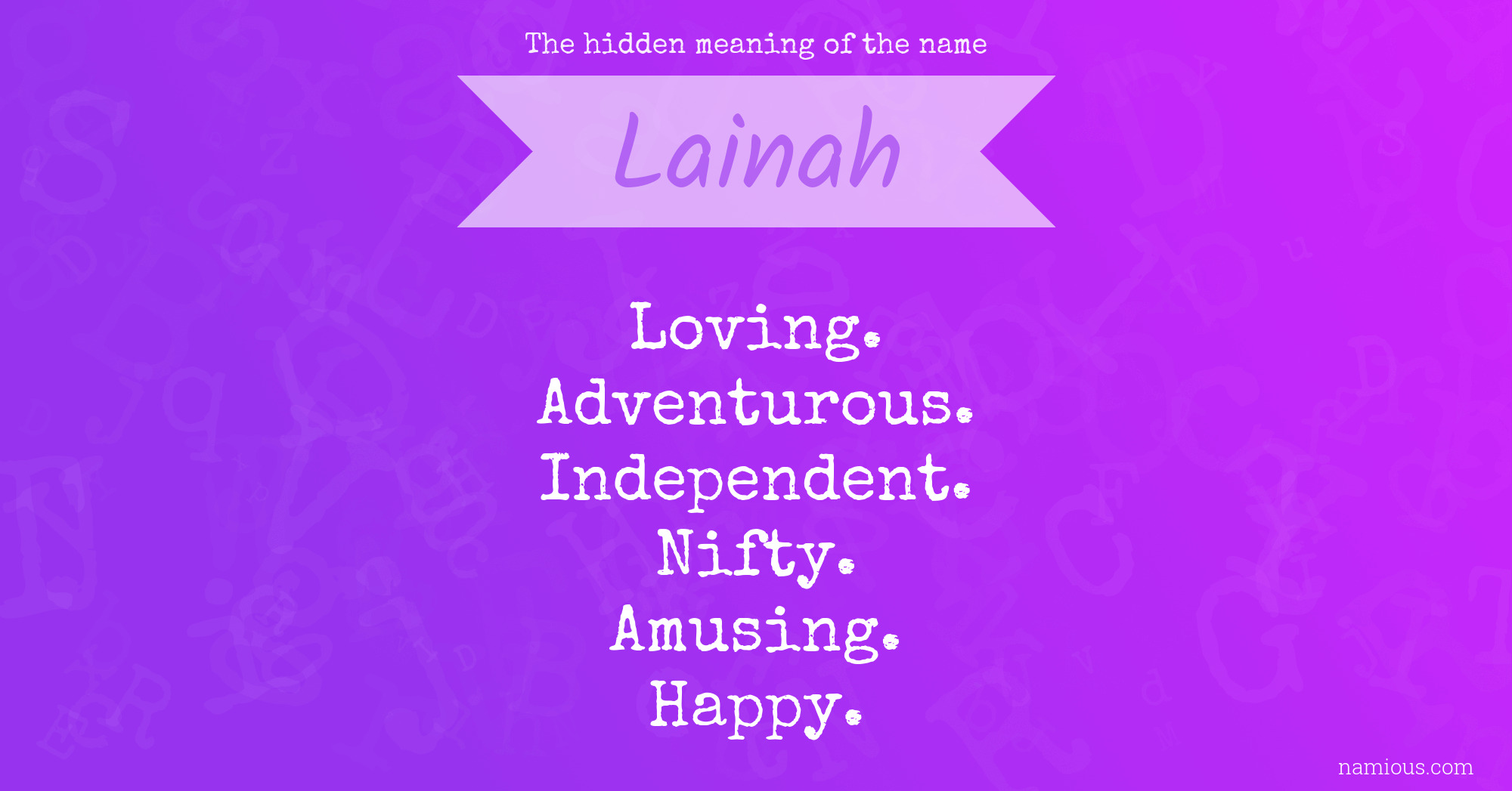 The hidden meaning of the name Lainah