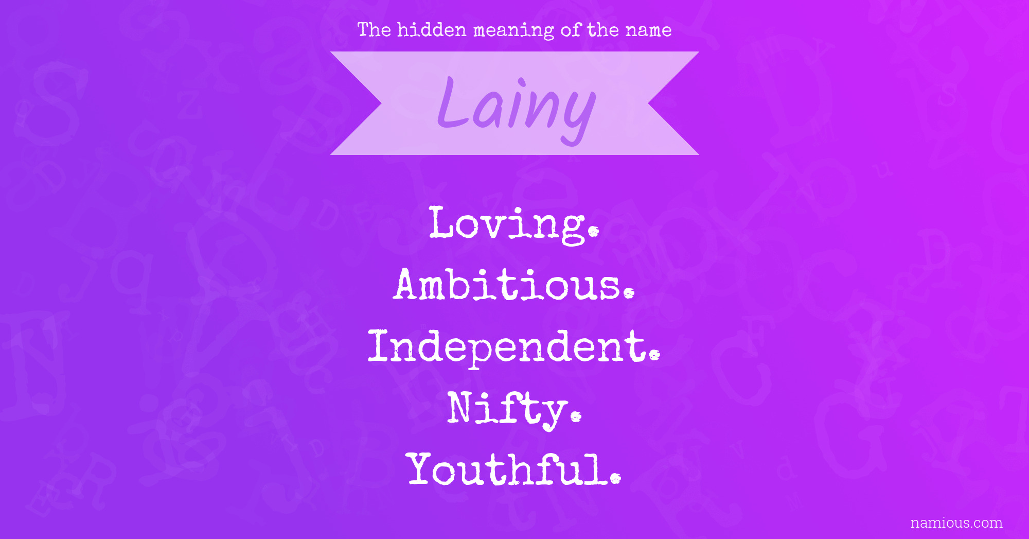 The hidden meaning of the name Lainy