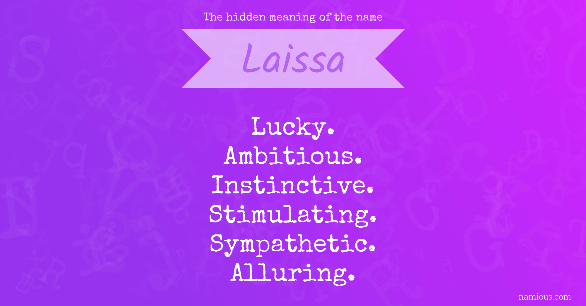 The hidden meaning of the name Laissa