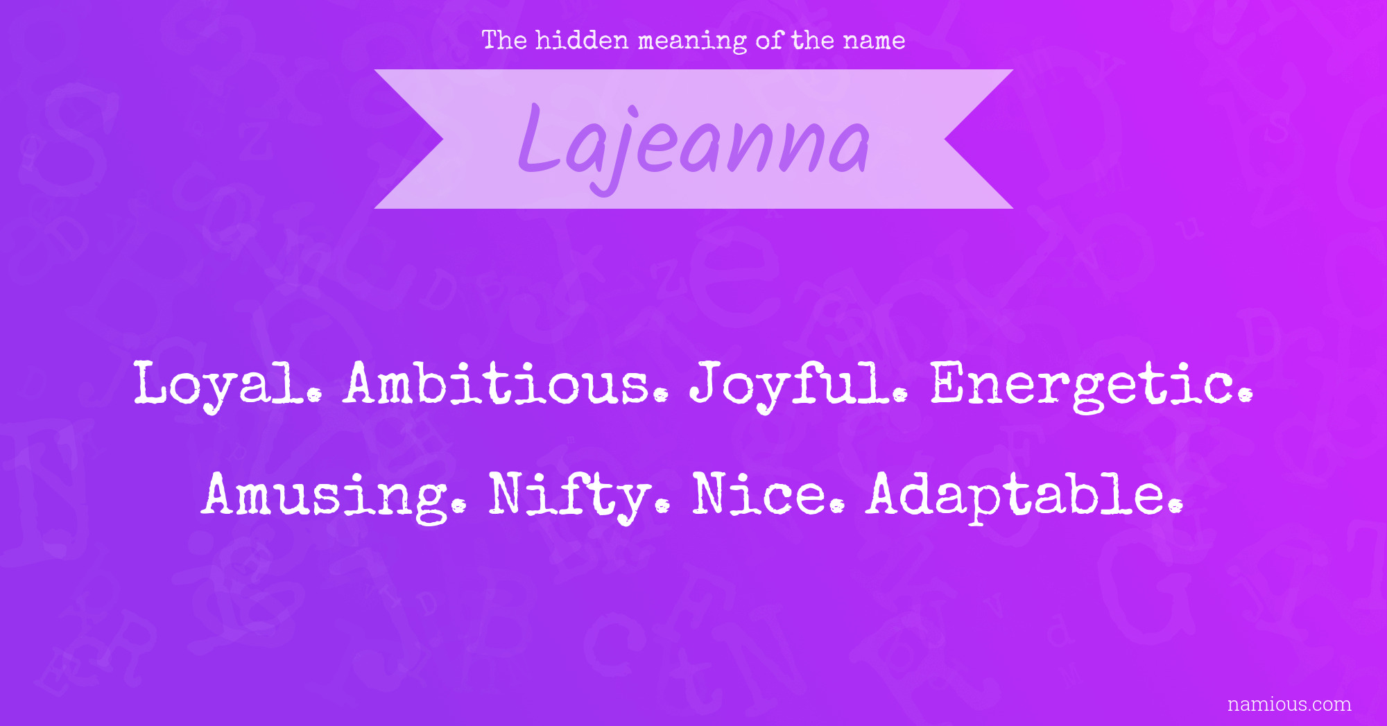 The hidden meaning of the name Lajeanna