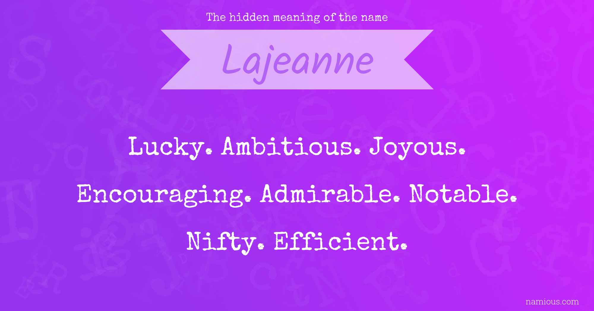 The hidden meaning of the name Lajeanne