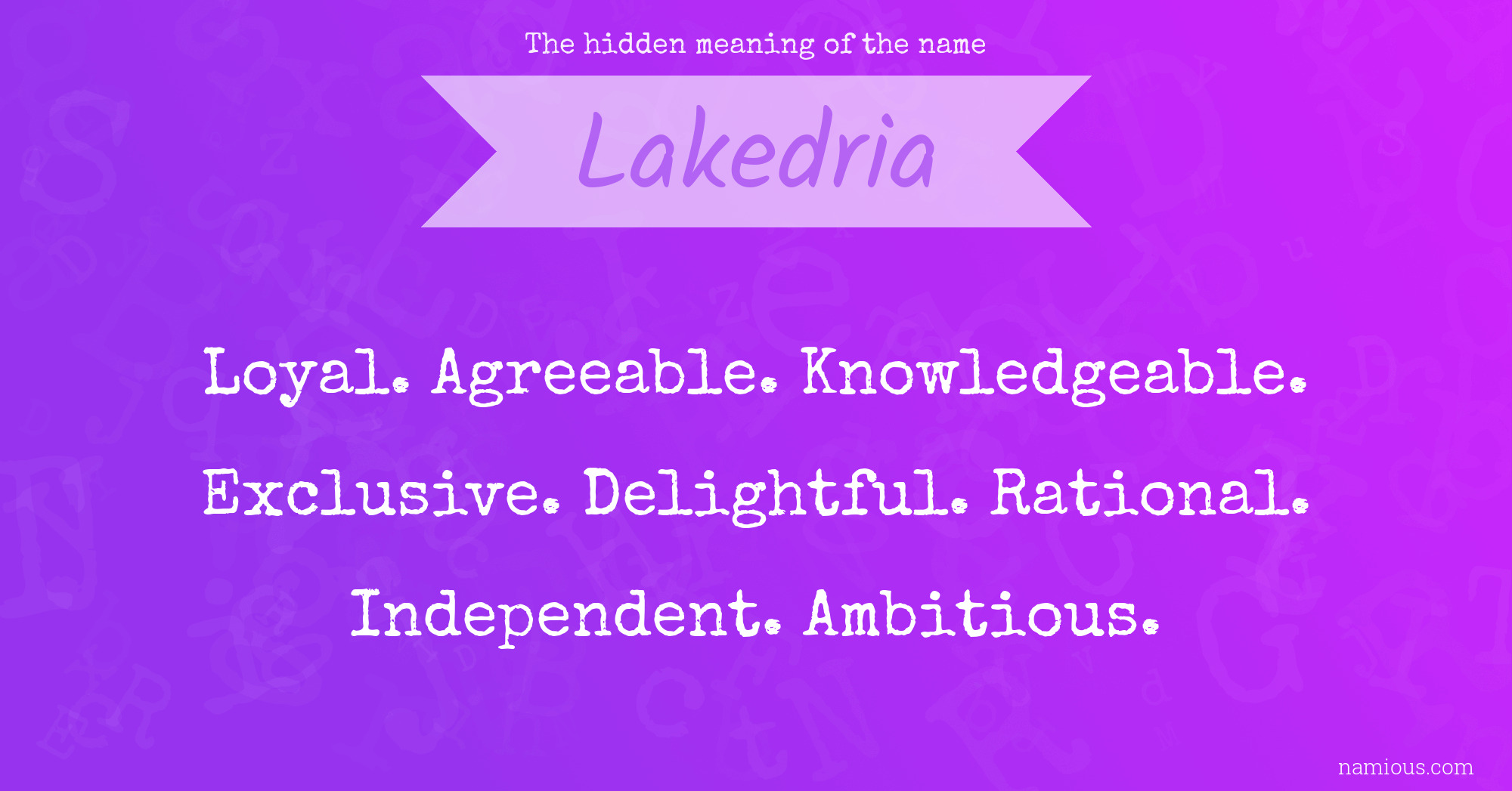 The hidden meaning of the name Lakedria
