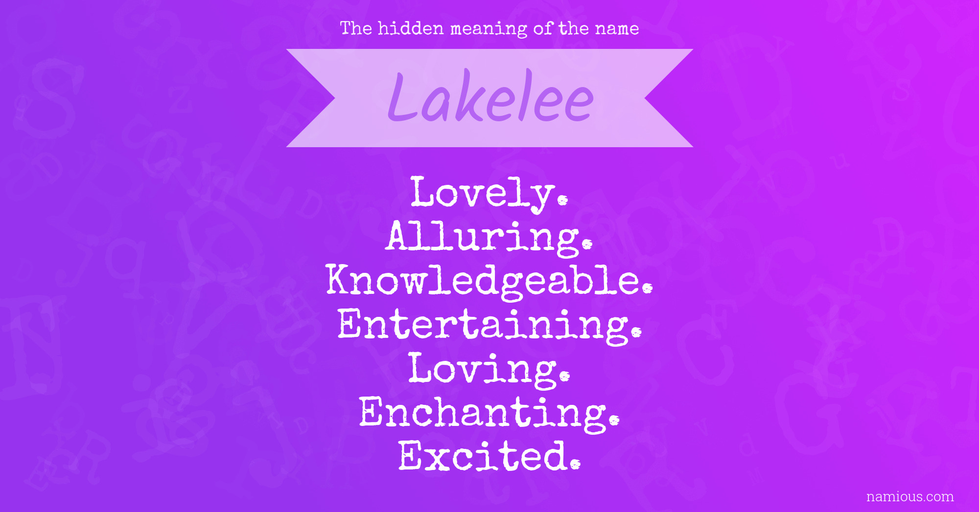 The hidden meaning of the name Lakelee