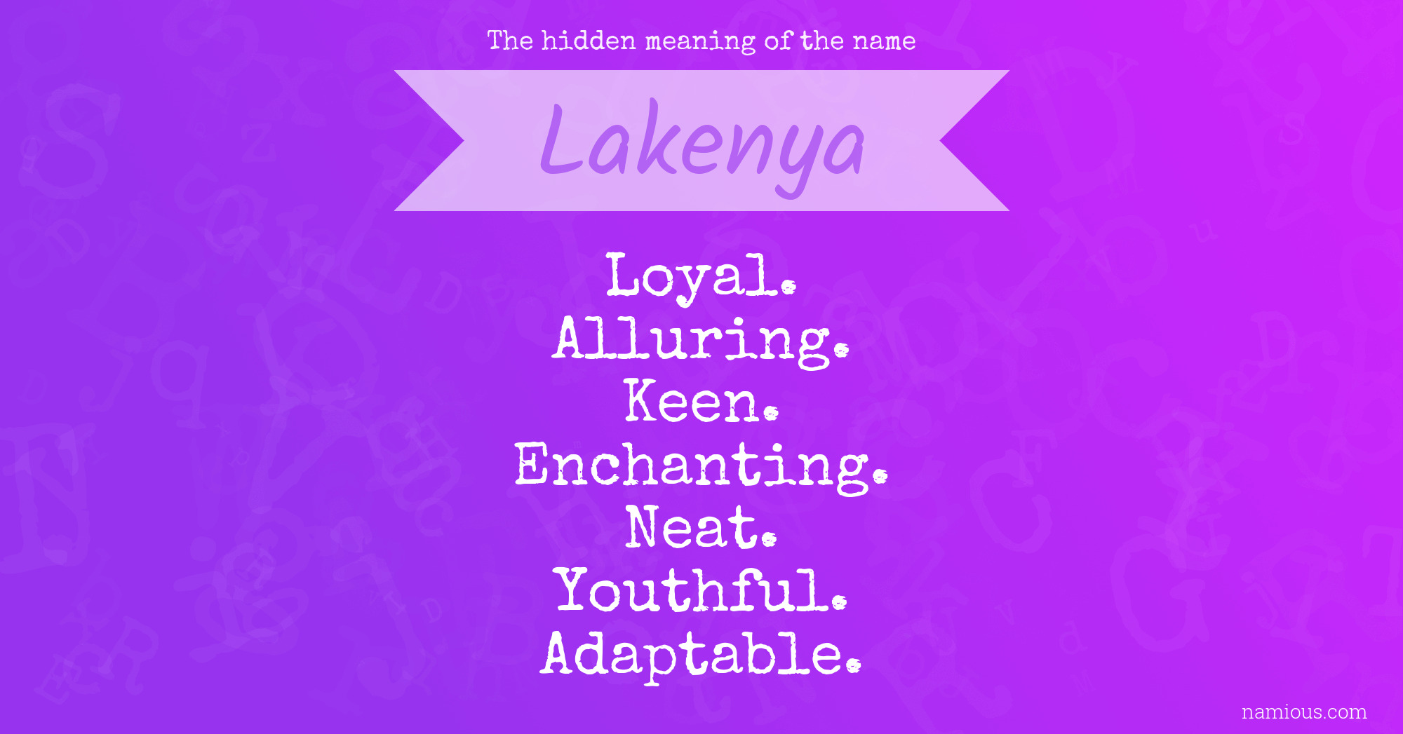 The hidden meaning of the name Lakenya