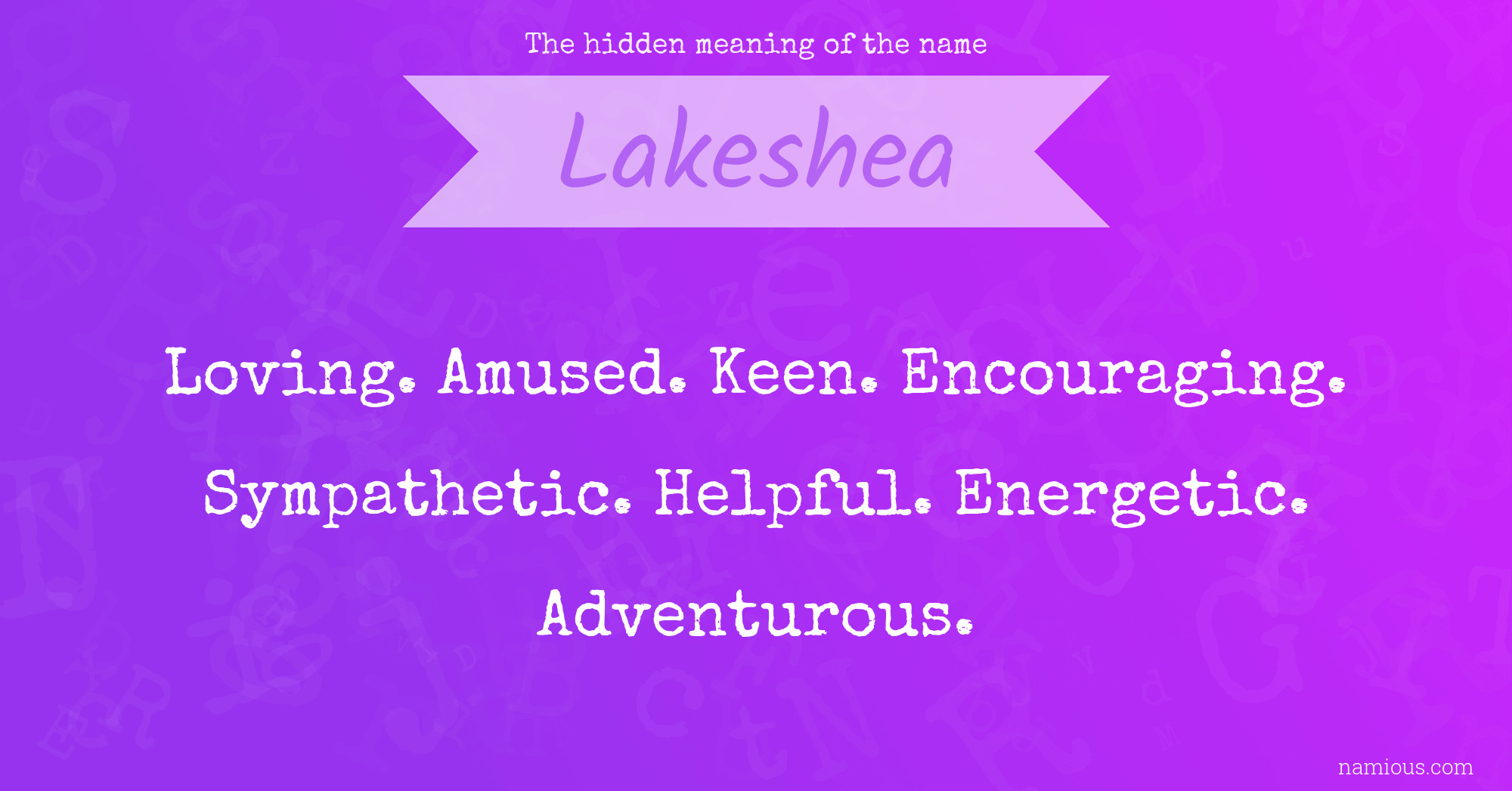 The hidden meaning of the name Lakeshea