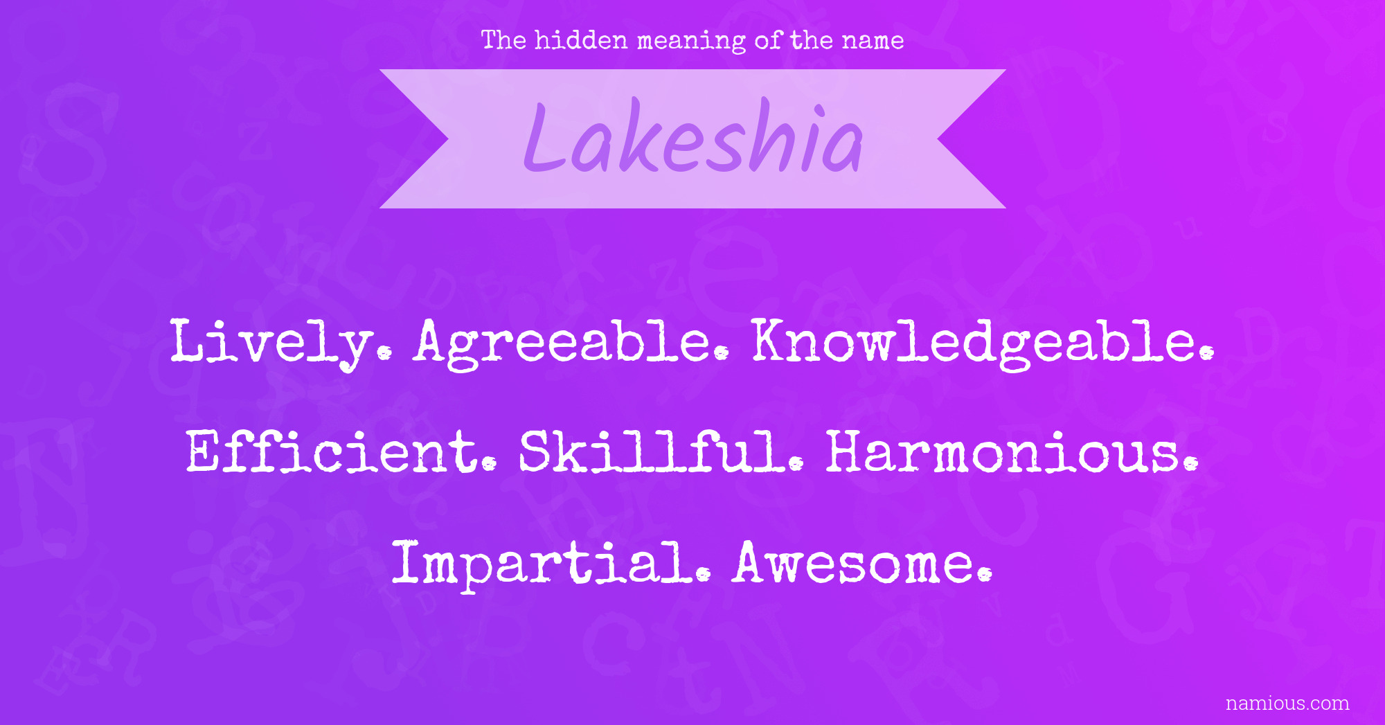 The hidden meaning of the name Lakeshia