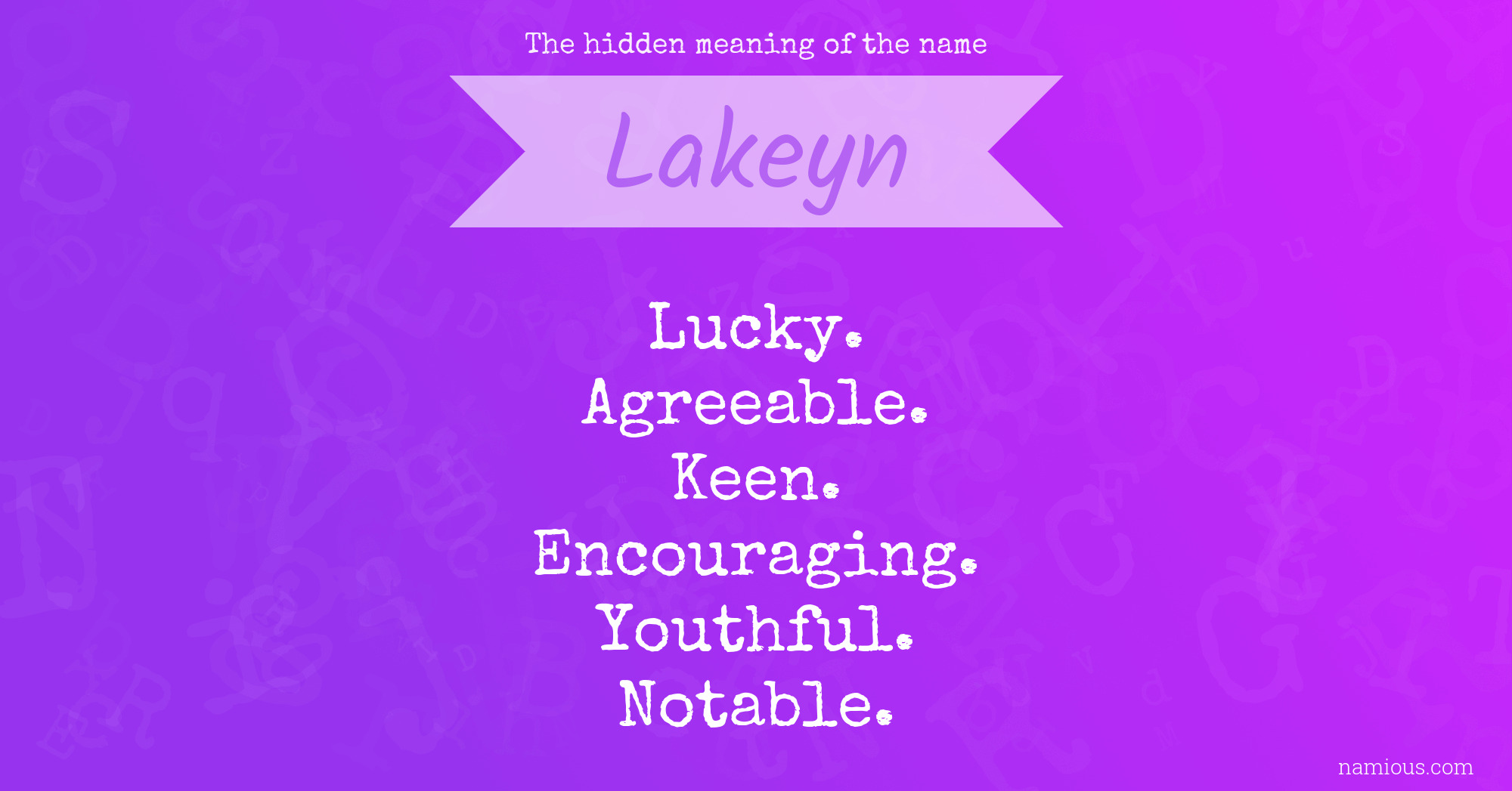 The hidden meaning of the name Lakeyn