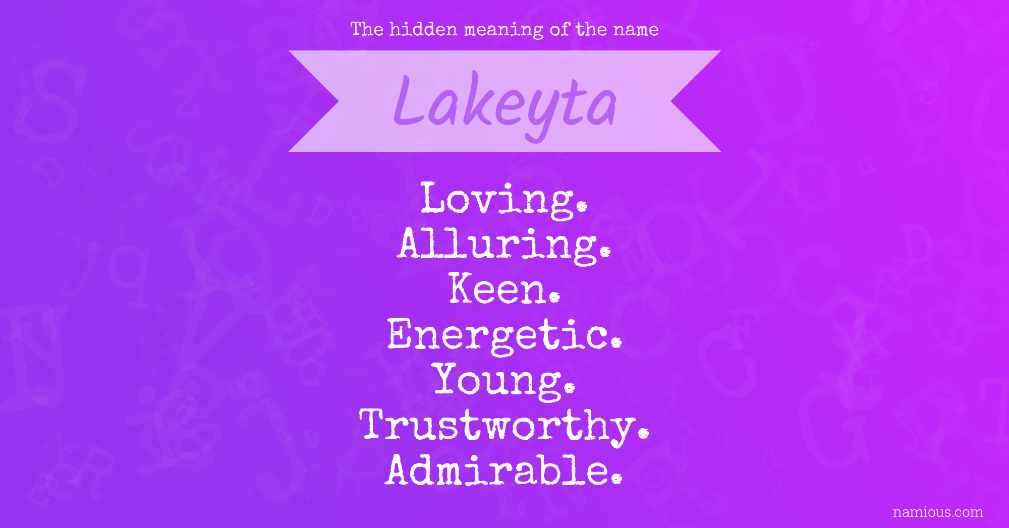 The hidden meaning of the name Lakeyta