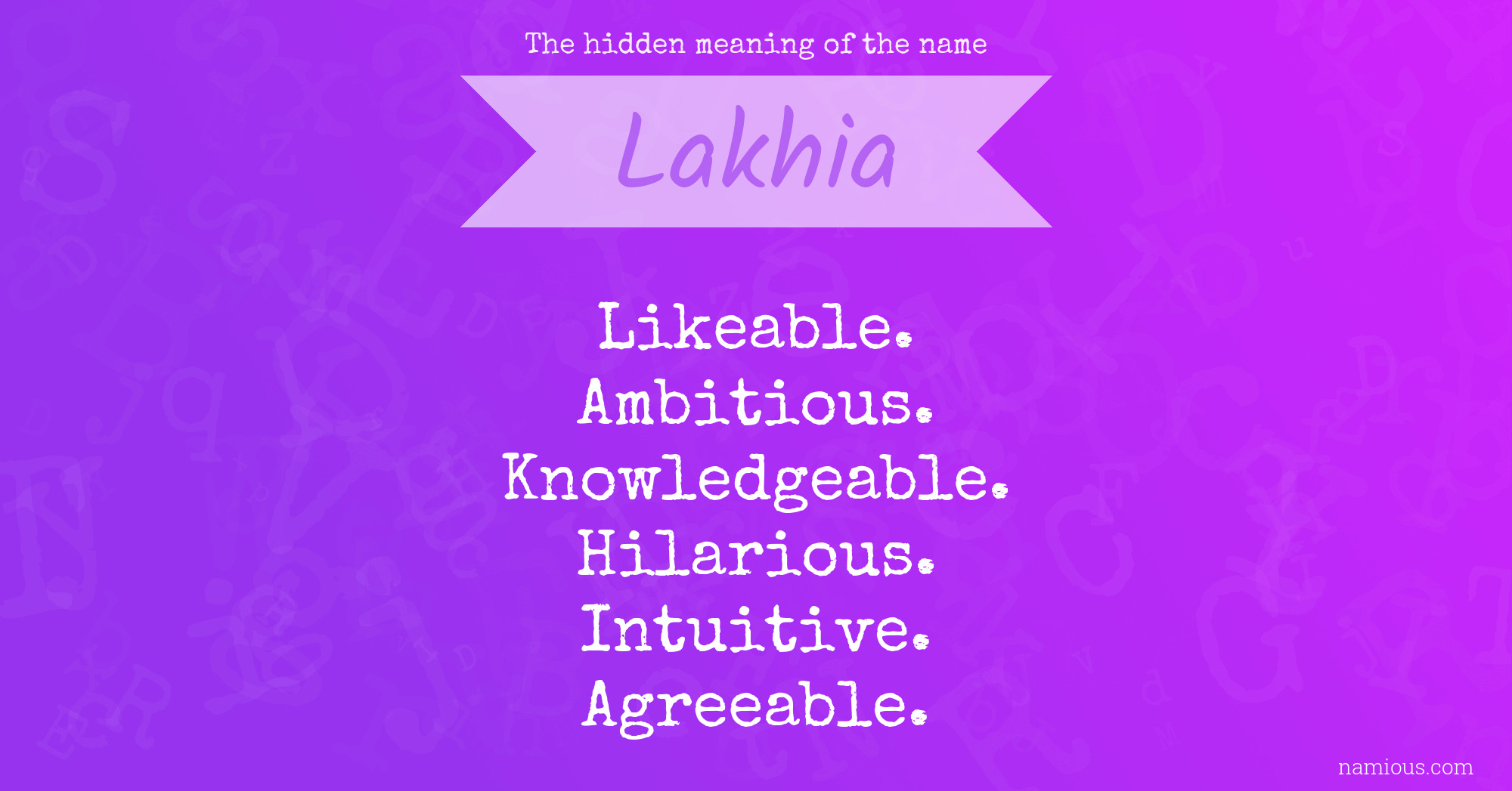 The hidden meaning of the name Lakhia