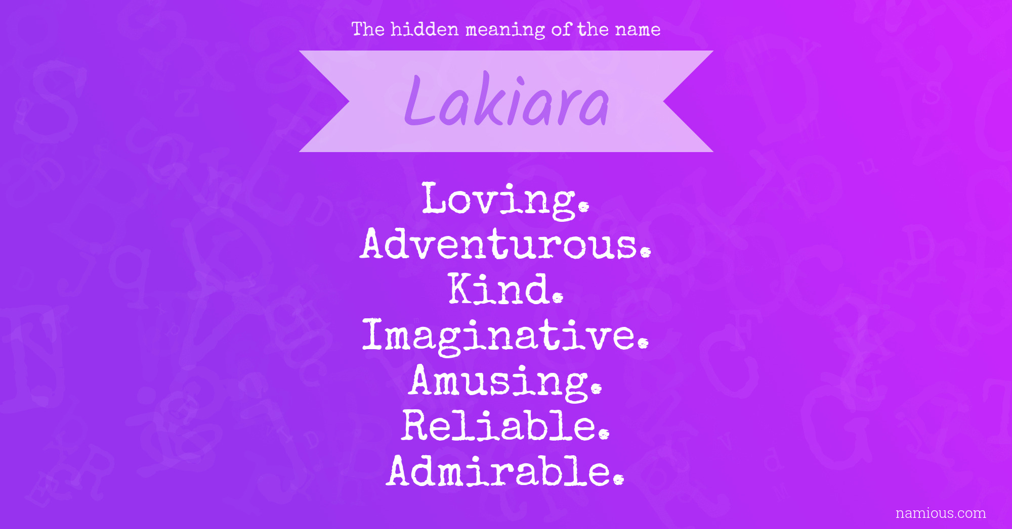 The hidden meaning of the name Lakiara