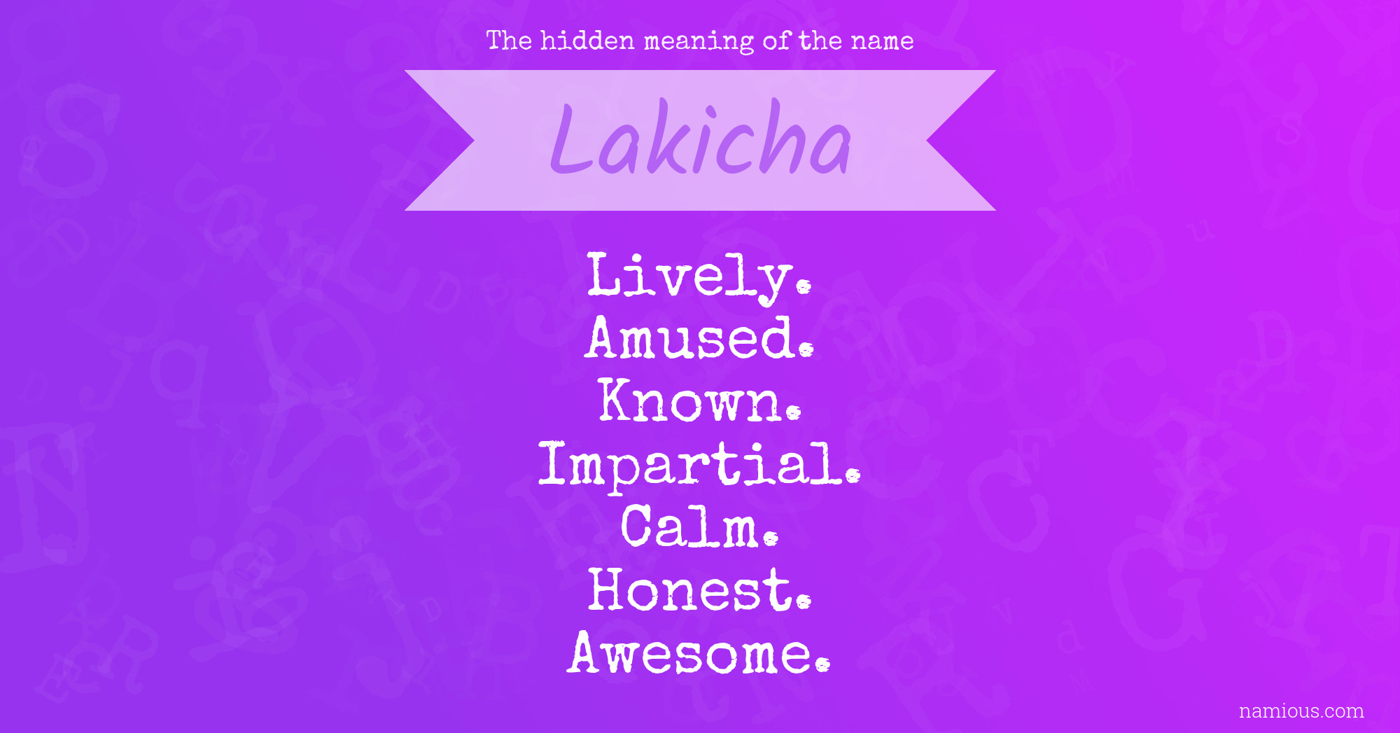 The hidden meaning of the name Lakicha