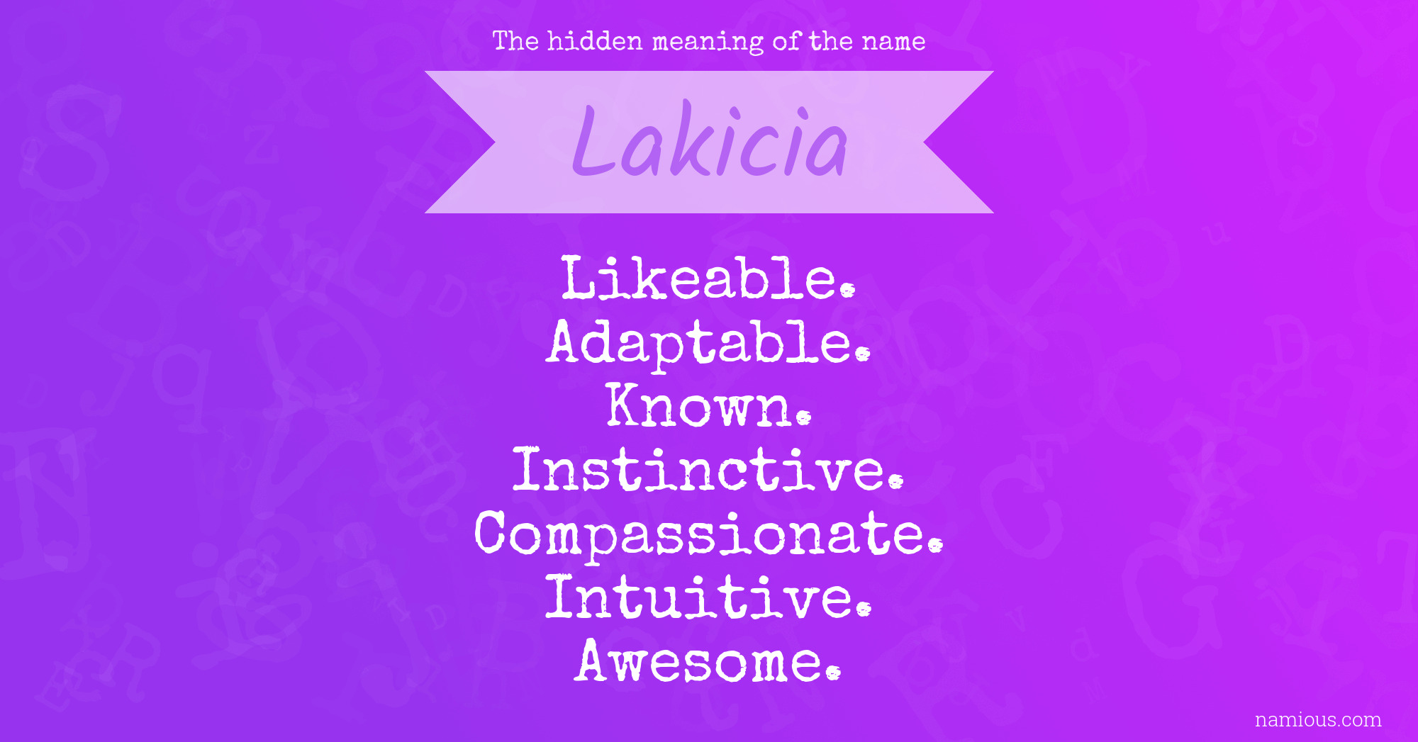 The hidden meaning of the name Lakicia