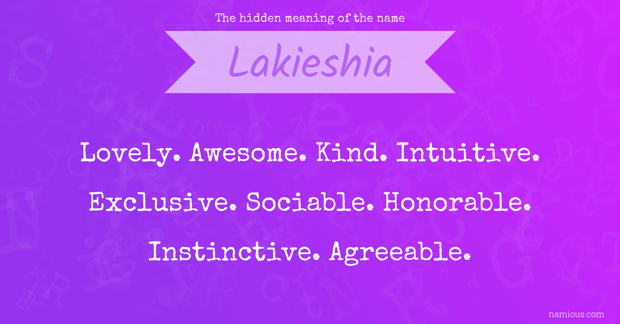 The hidden meaning of the name Lakieshia