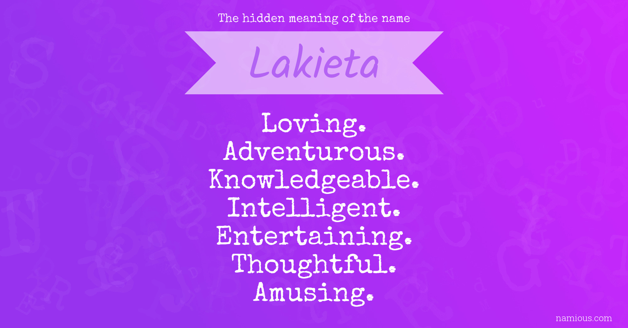 The hidden meaning of the name Lakieta