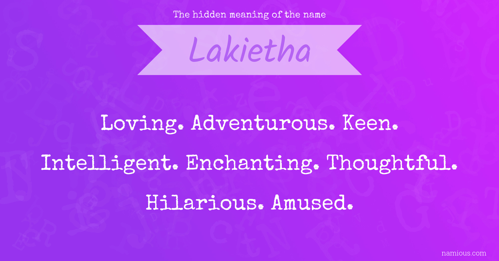 The hidden meaning of the name Lakietha