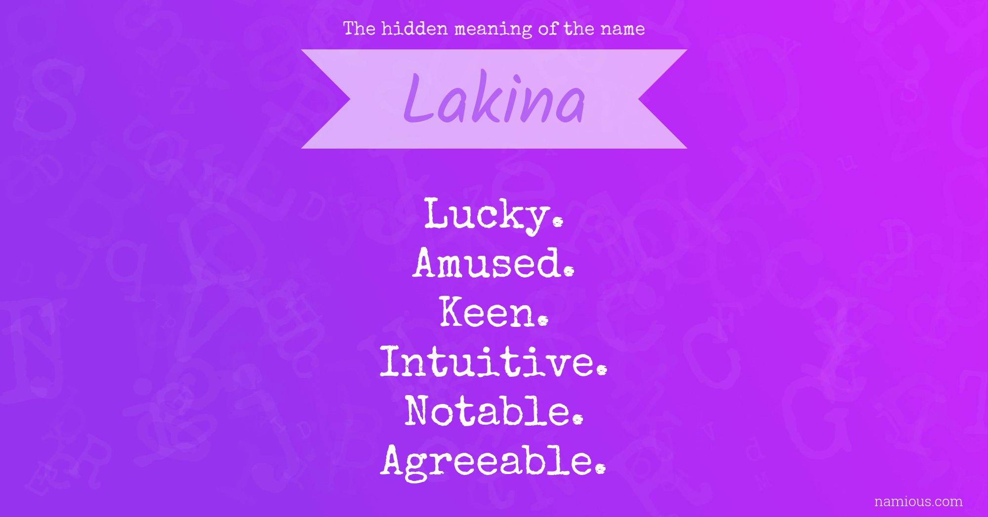 The hidden meaning of the name Lakina