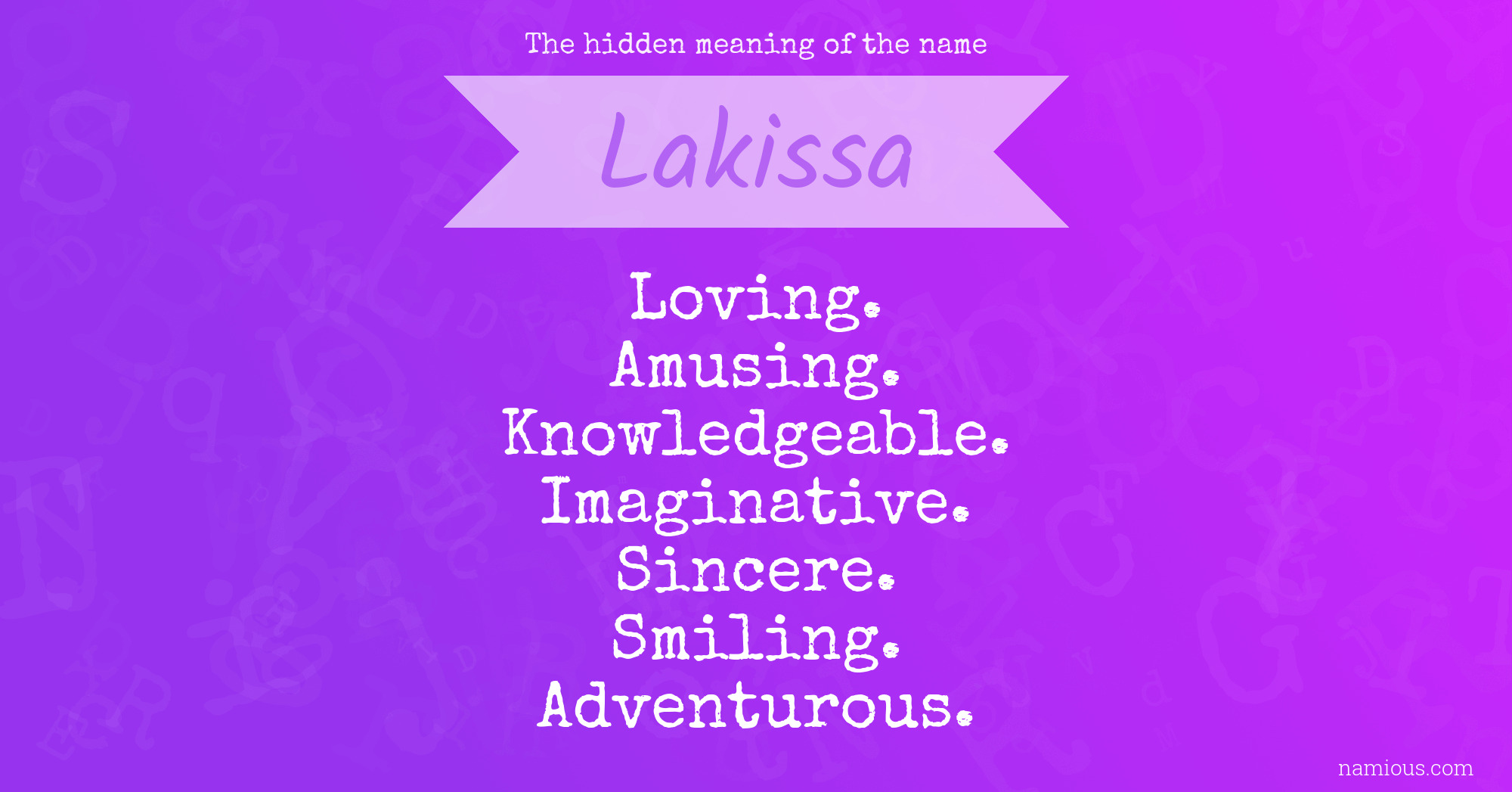 The hidden meaning of the name Lakissa