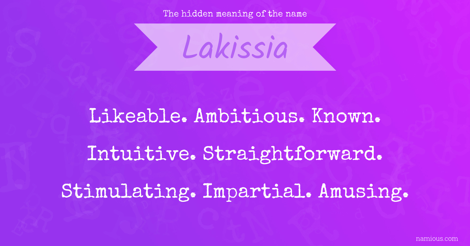 The hidden meaning of the name Lakissia