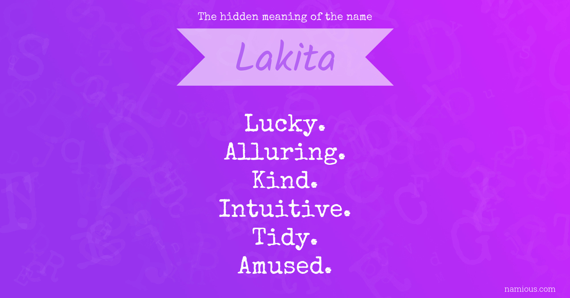 The hidden meaning of the name Lakita