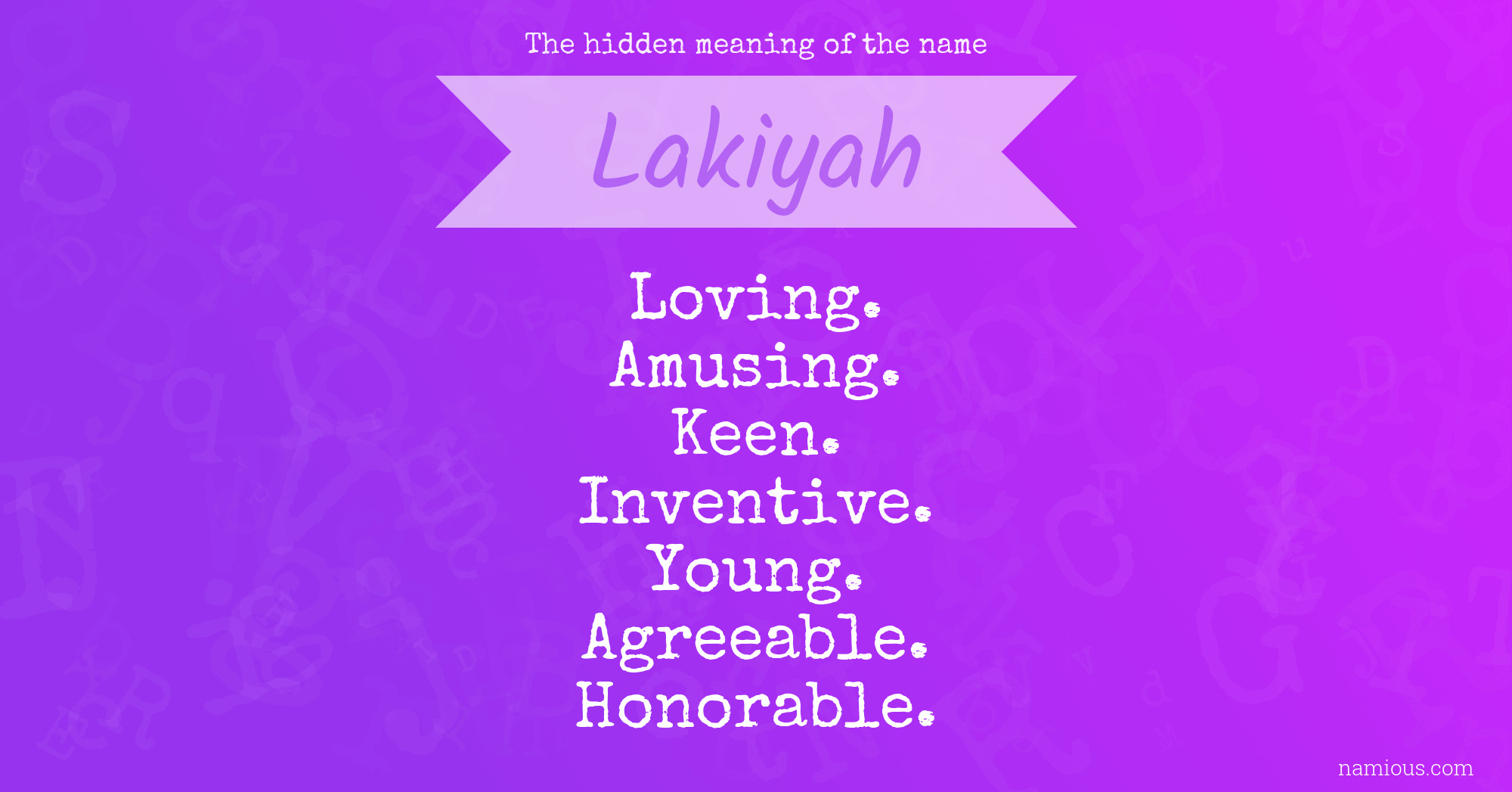 The hidden meaning of the name Lakiyah