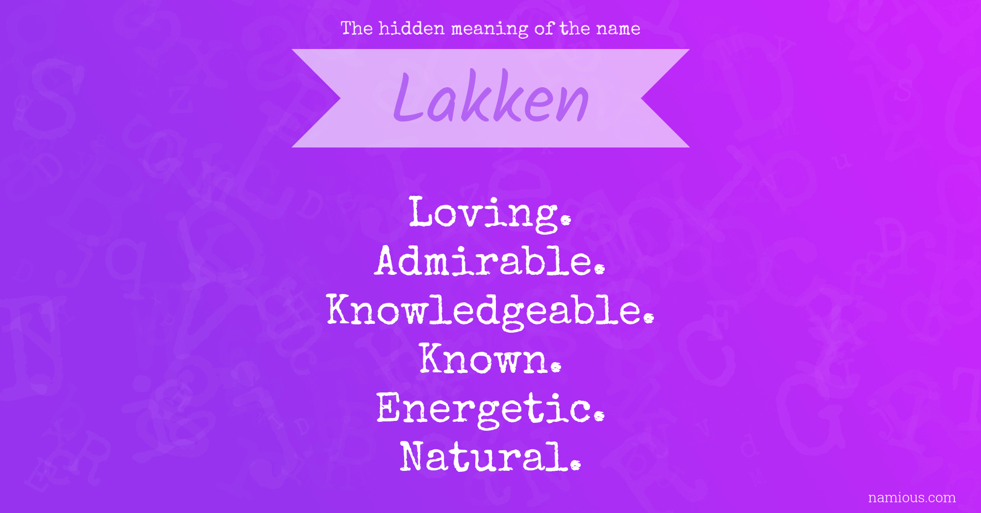 The hidden meaning of the name Lakken