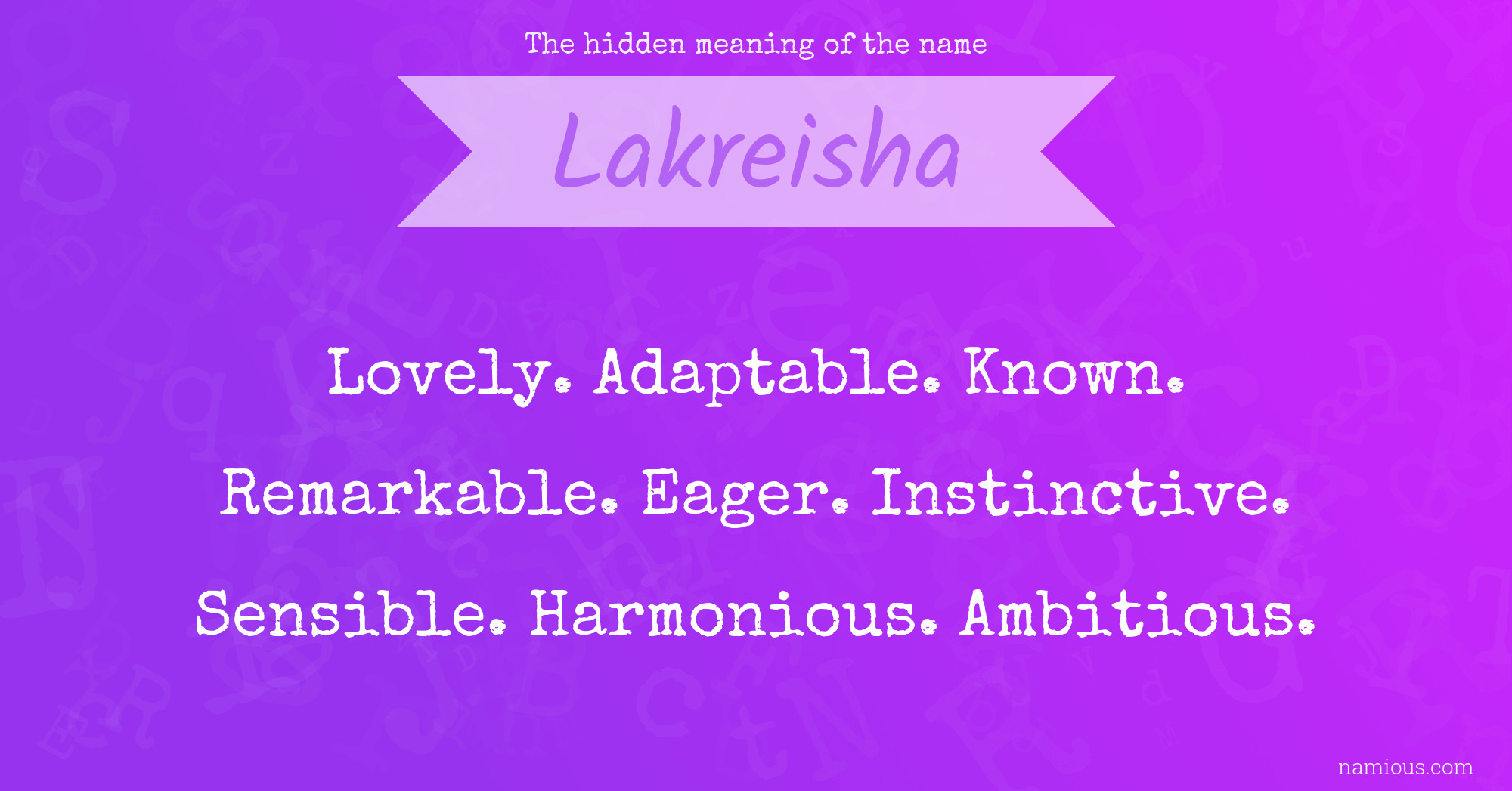 The hidden meaning of the name Lakreisha