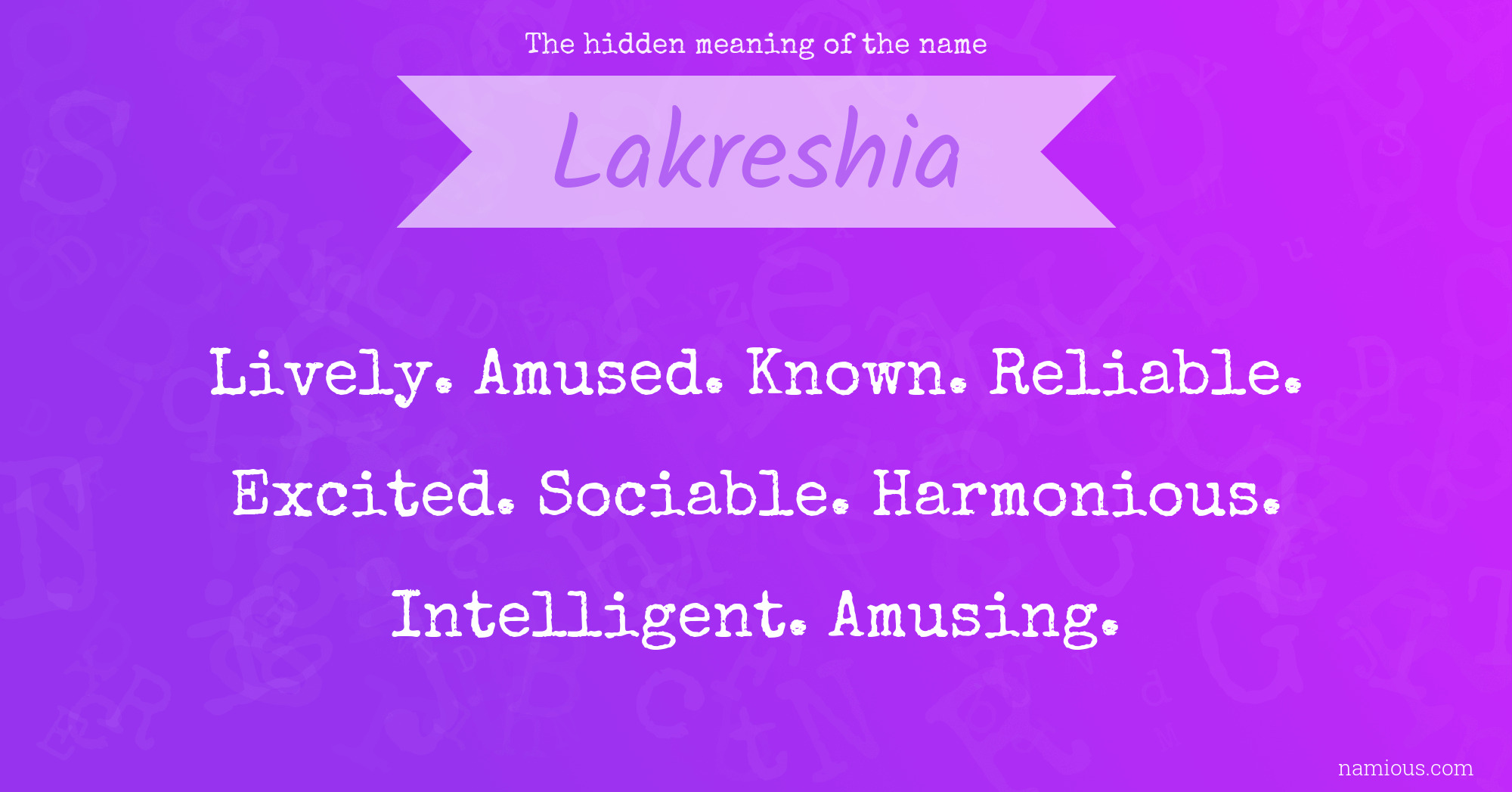 The hidden meaning of the name Lakreshia