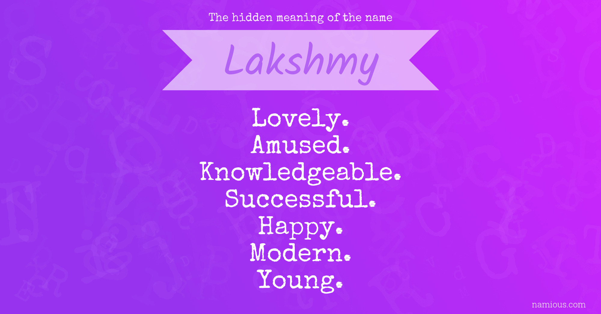 The hidden meaning of the name Lakshmy