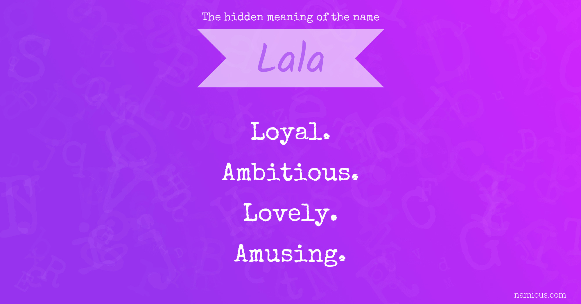 The hidden meaning of the name Lala