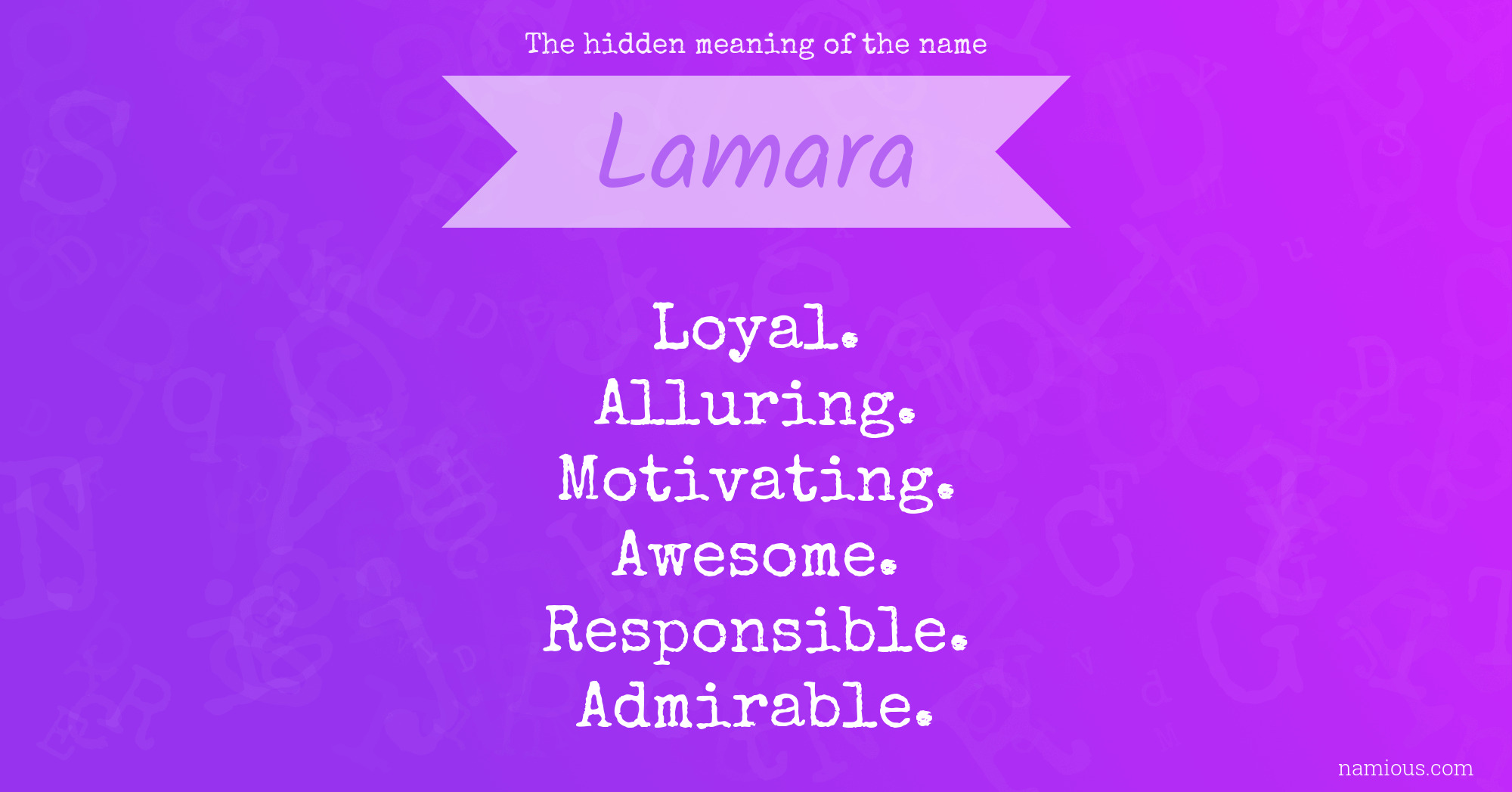 The hidden meaning of the name Lamara