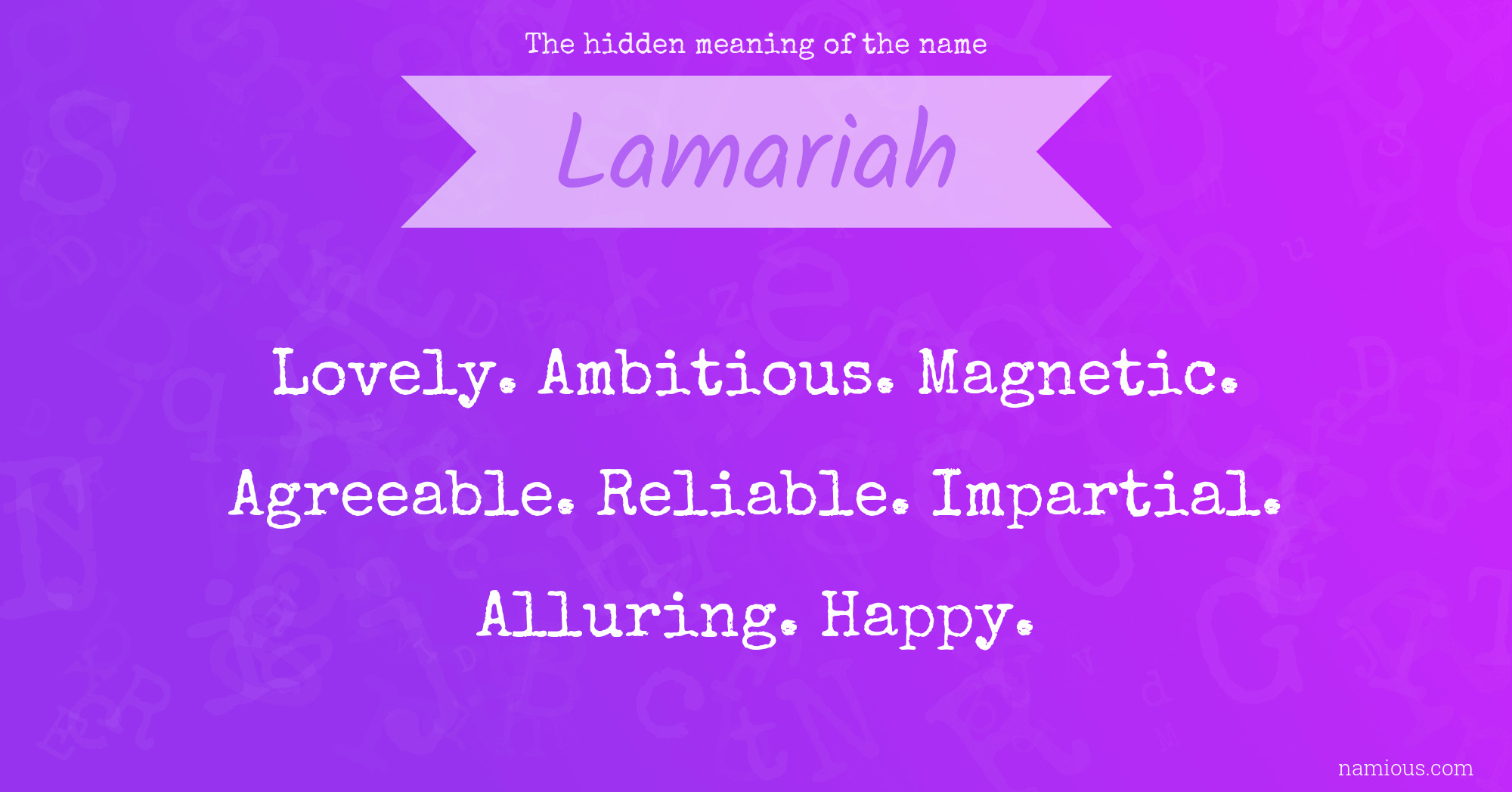 The hidden meaning of the name Lamariah