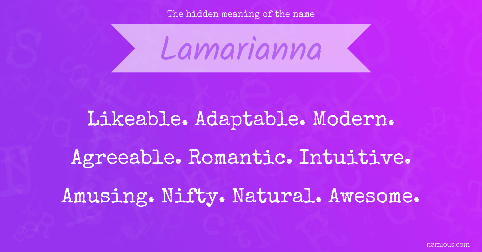 The hidden meaning of the name Lamarianna