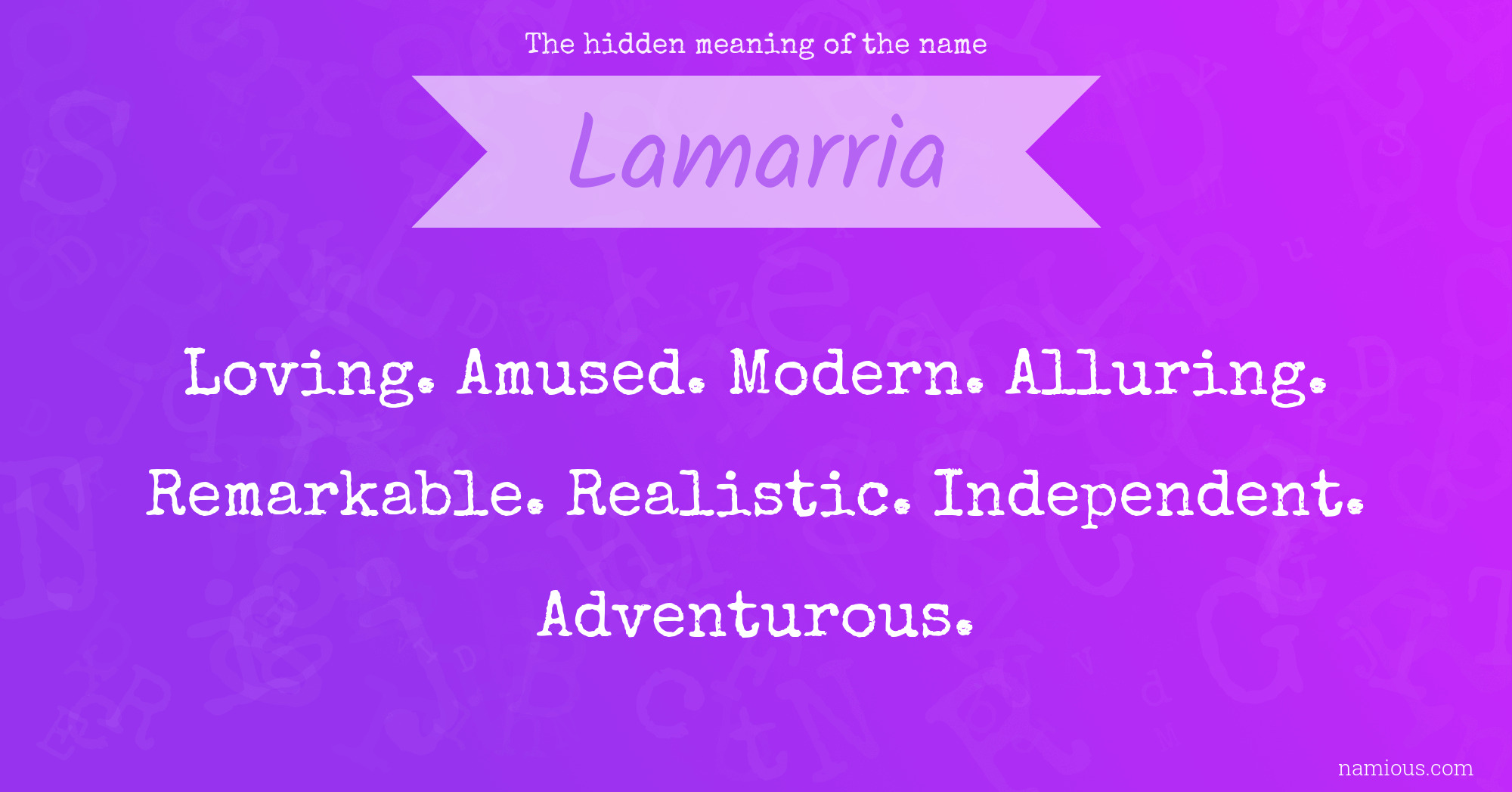 The hidden meaning of the name Lamarria