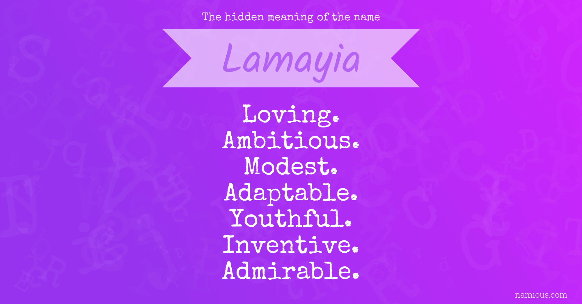 The hidden meaning of the name Lamayia