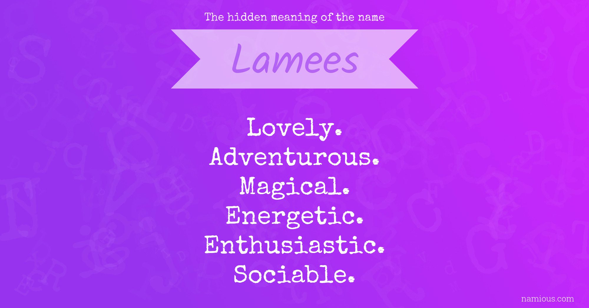 The hidden meaning of the name Lamees