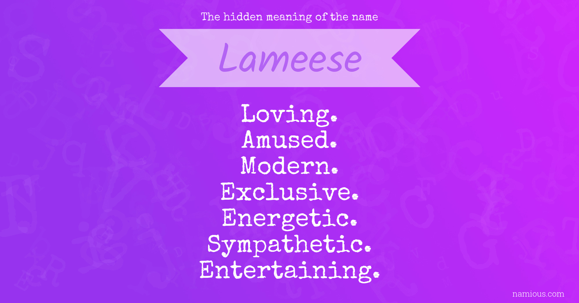 The hidden meaning of the name Lameese