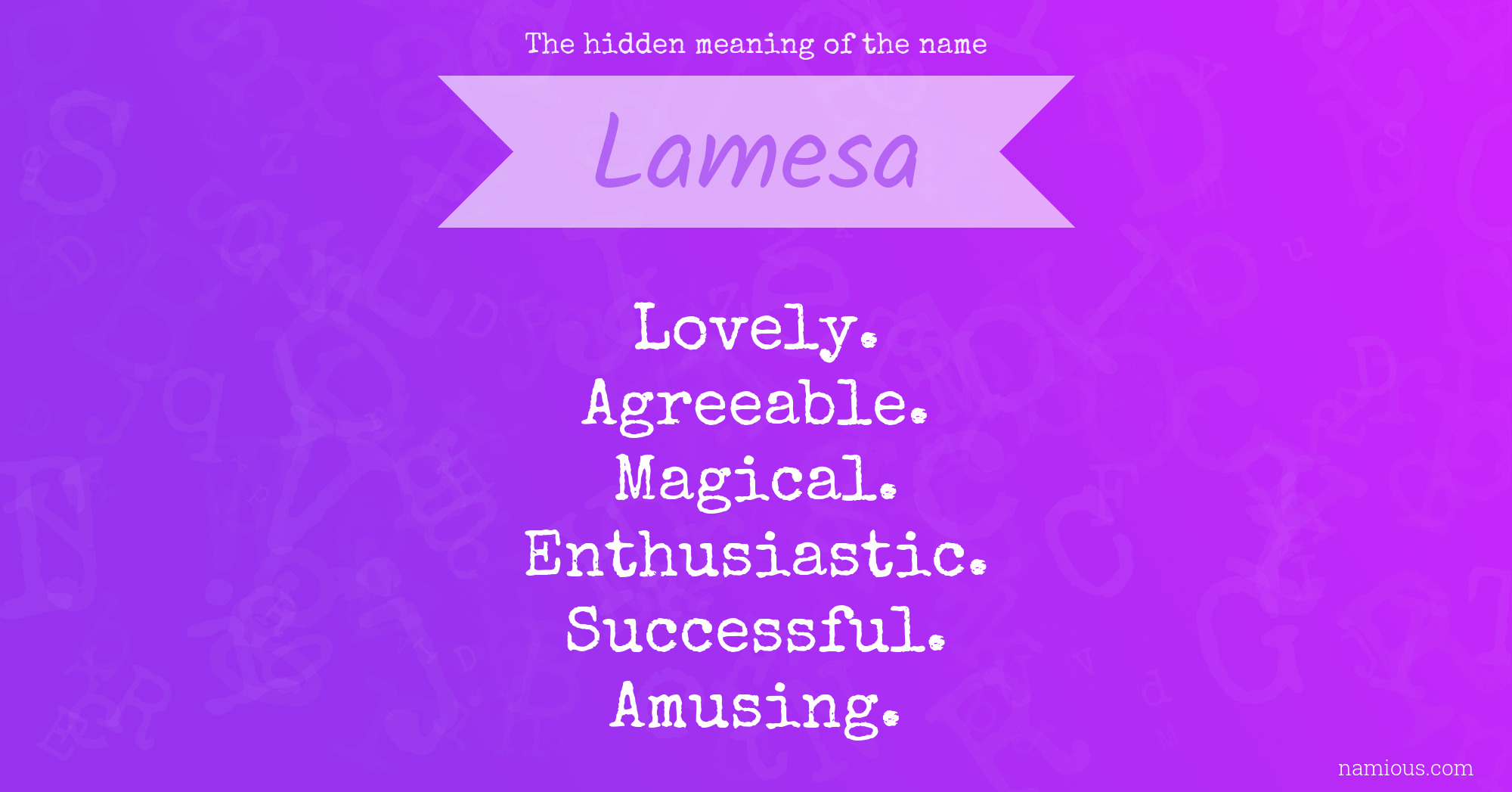 The hidden meaning of the name Lamesa