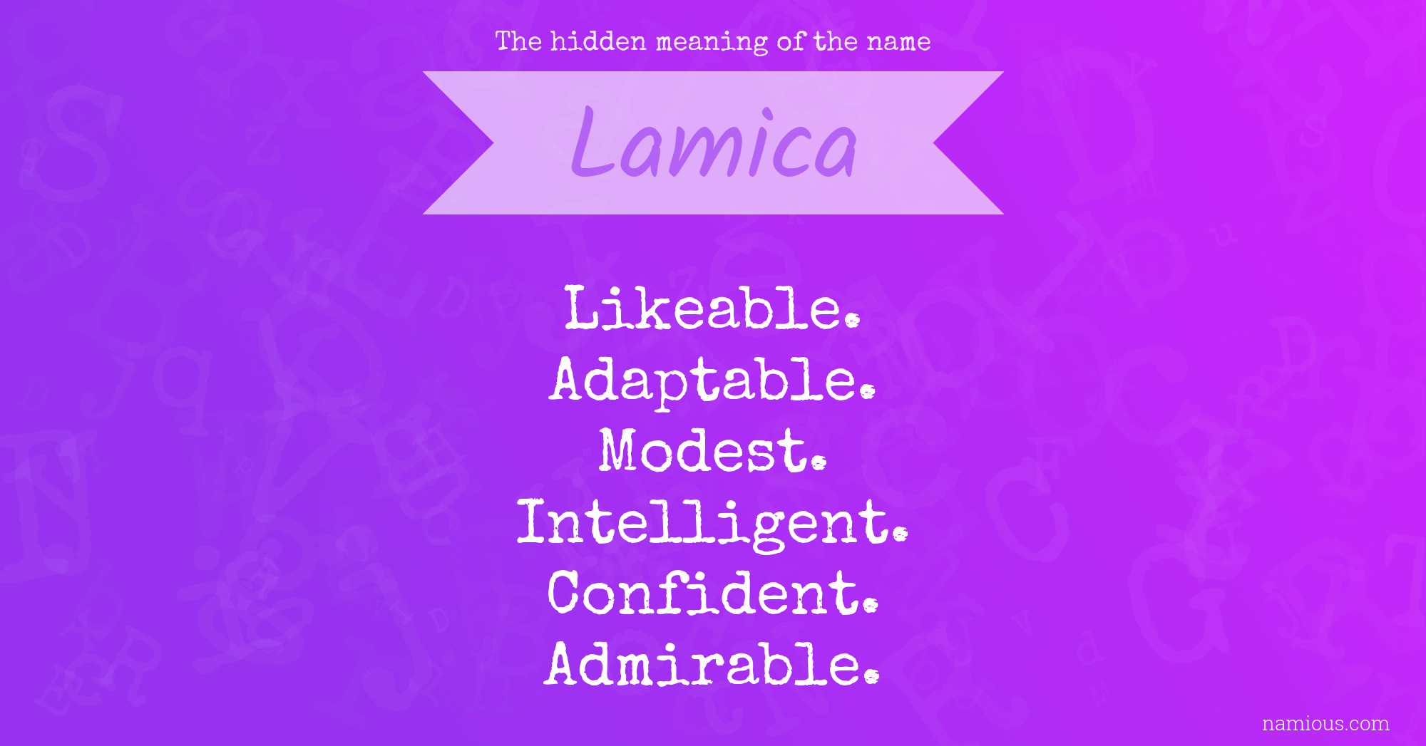 The hidden meaning of the name Lamica