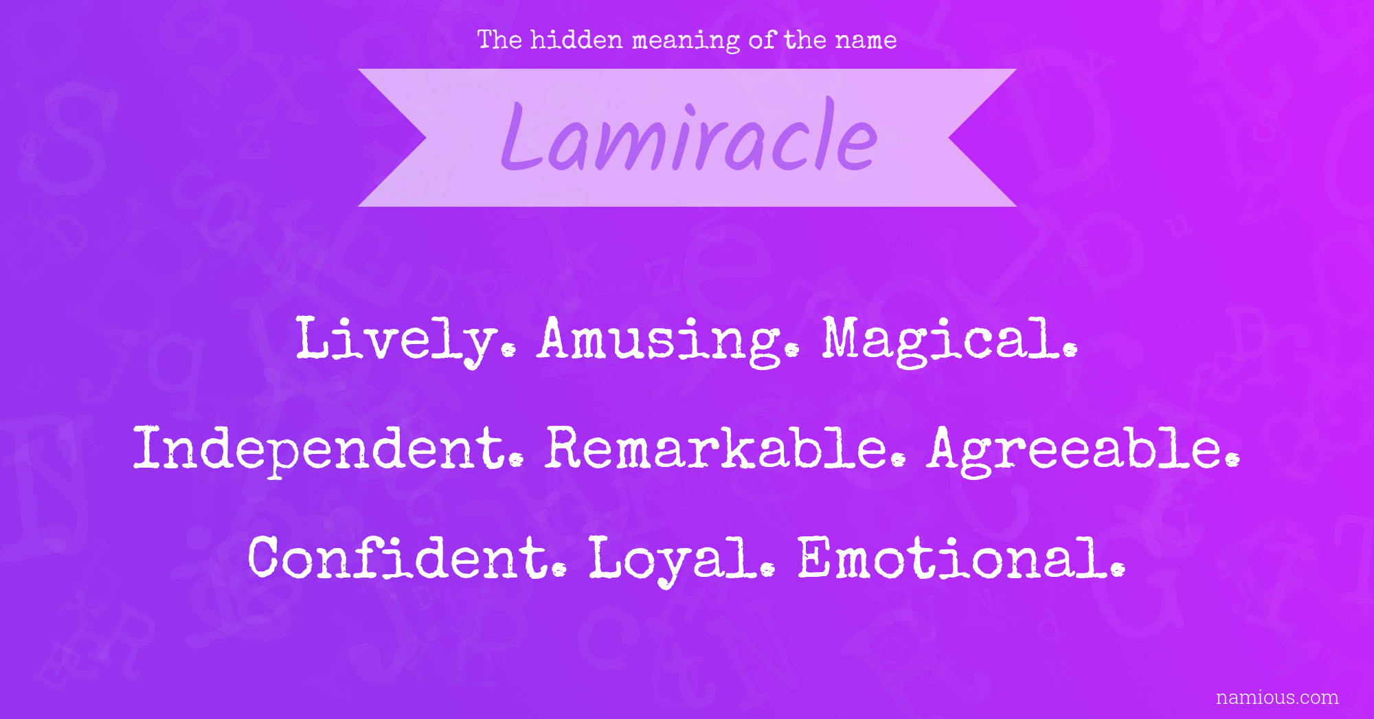 The hidden meaning of the name Lamiracle