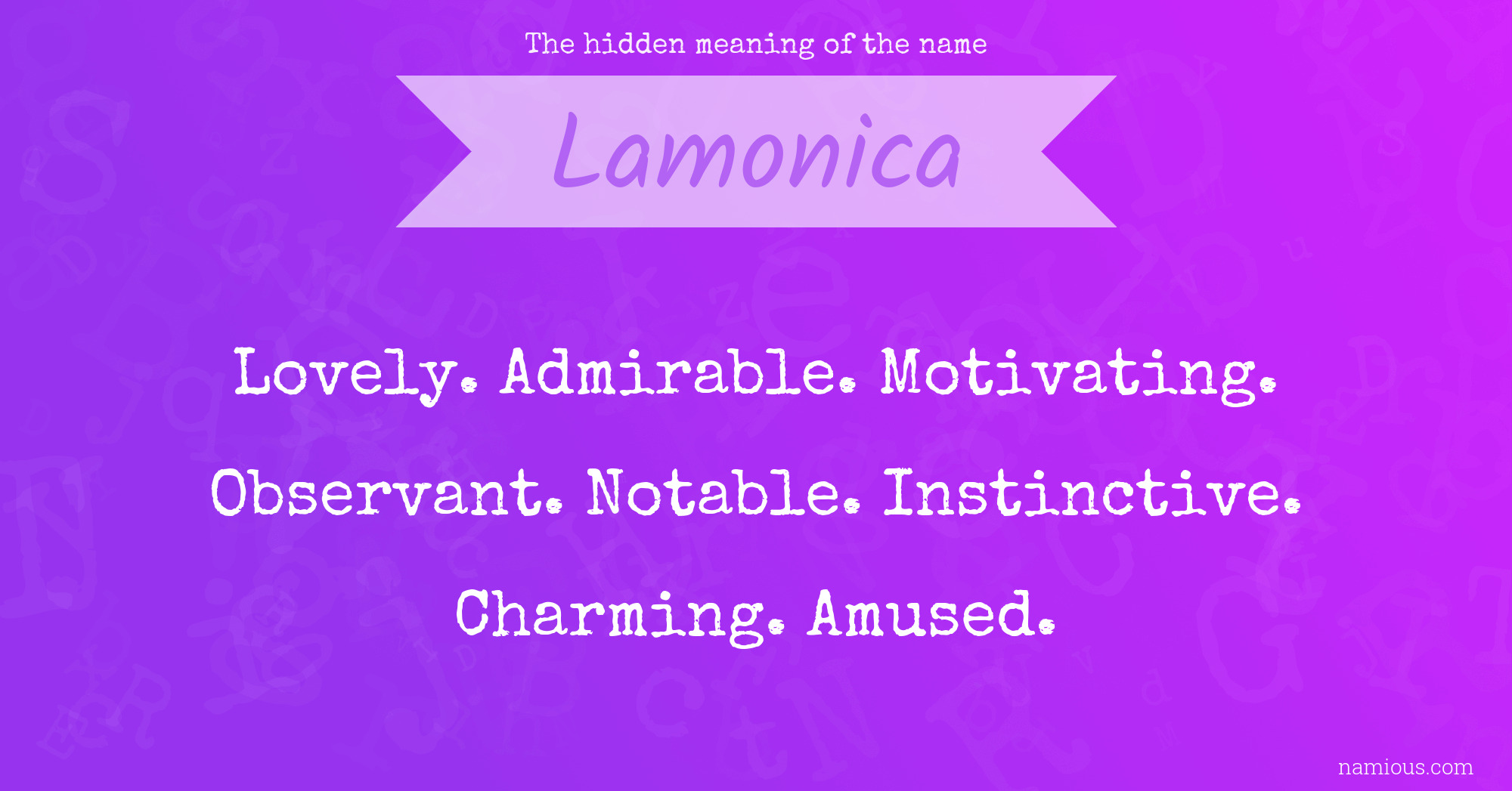 The hidden meaning of the name Lamonica