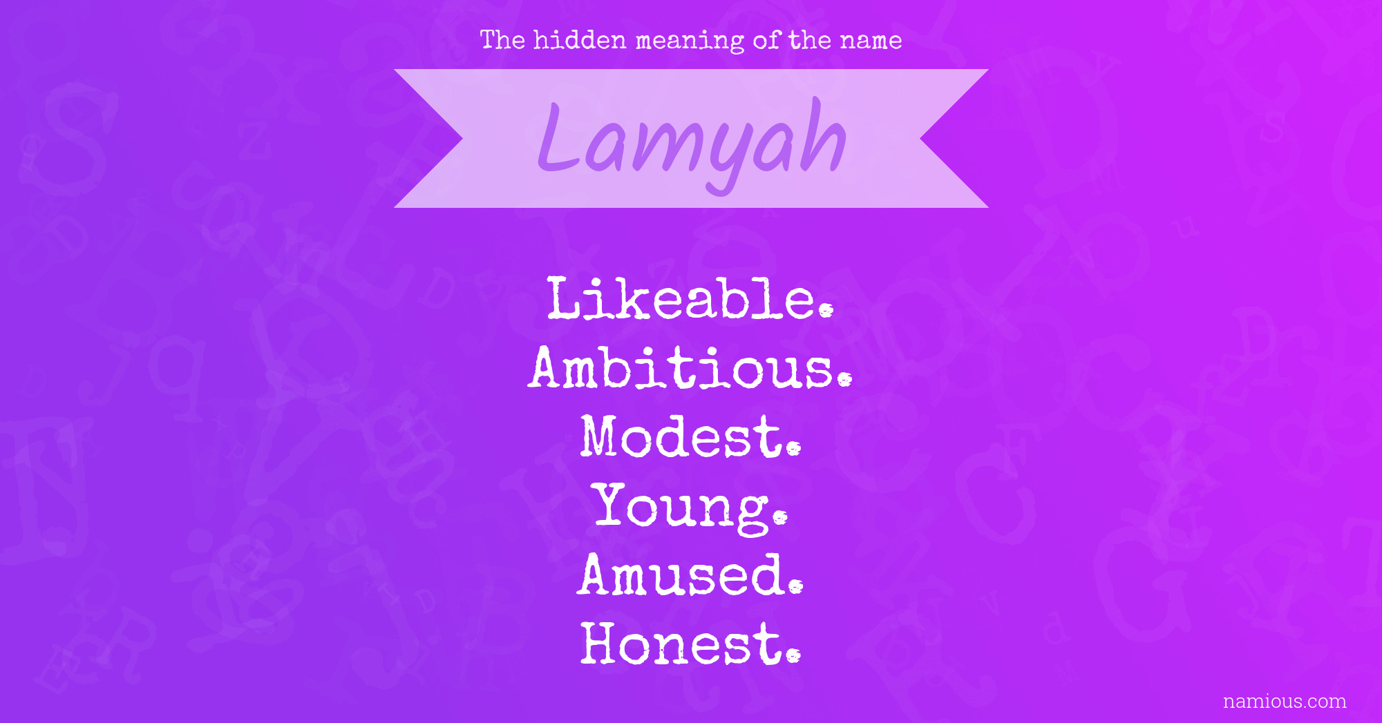 The hidden meaning of the name Lamyah