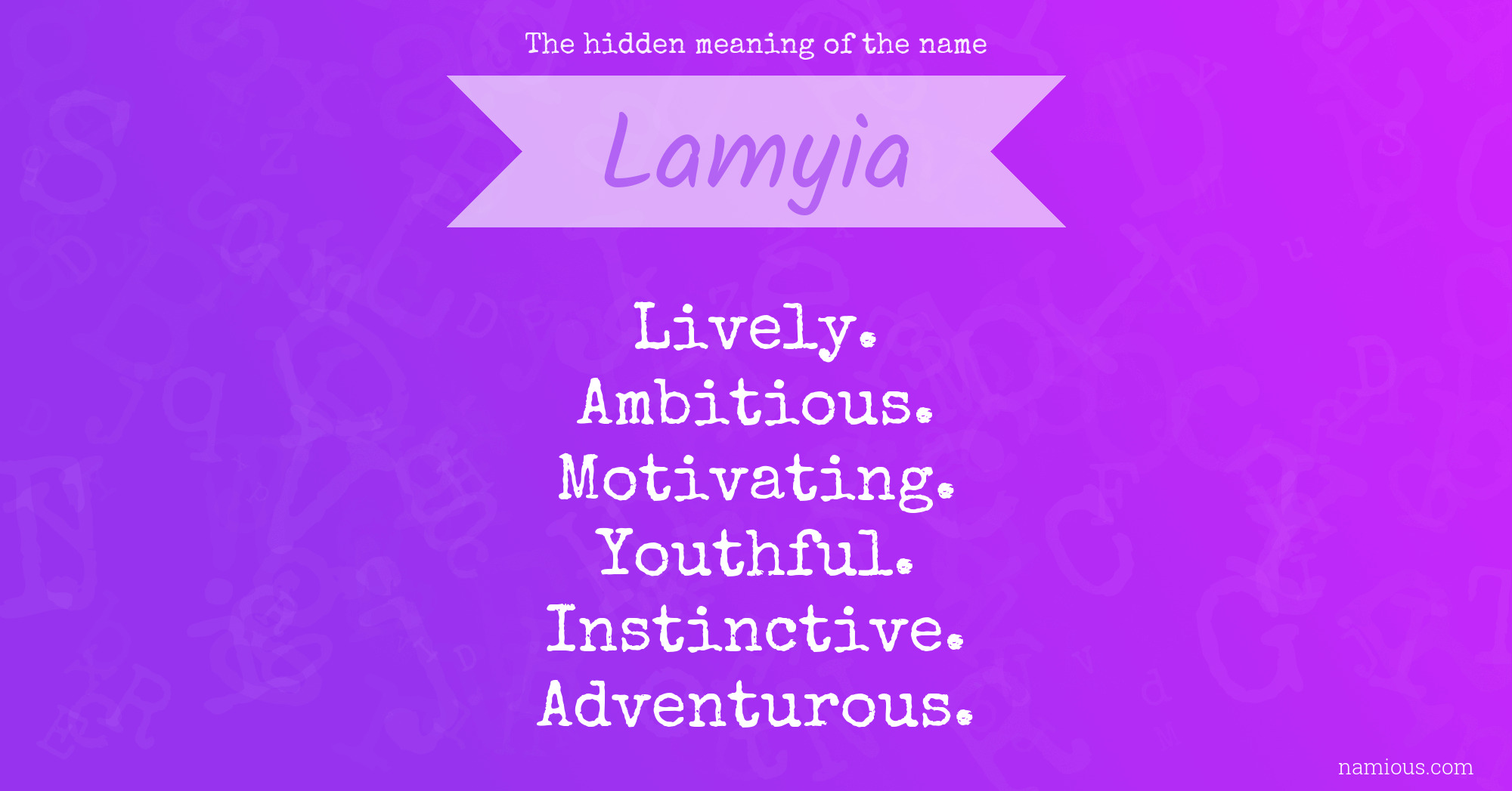 The hidden meaning of the name Lamyia