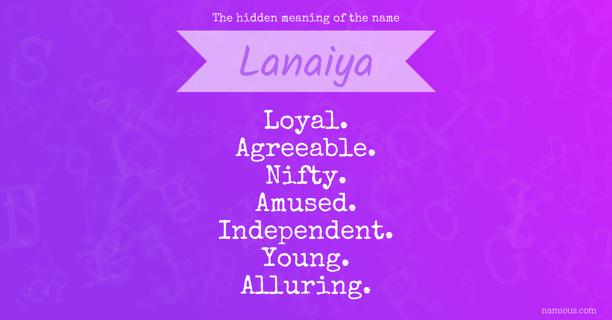 The hidden meaning of the name Lanaiya