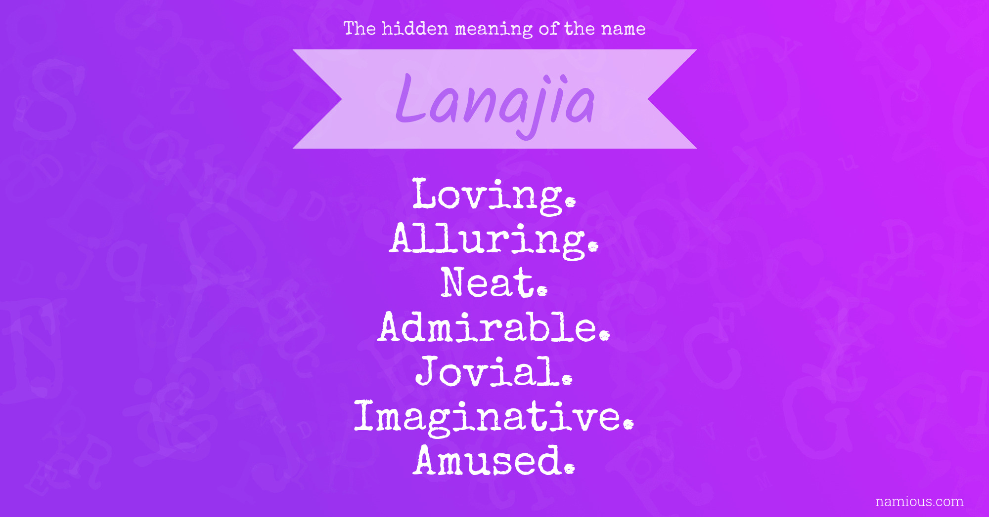 The hidden meaning of the name Lanajia