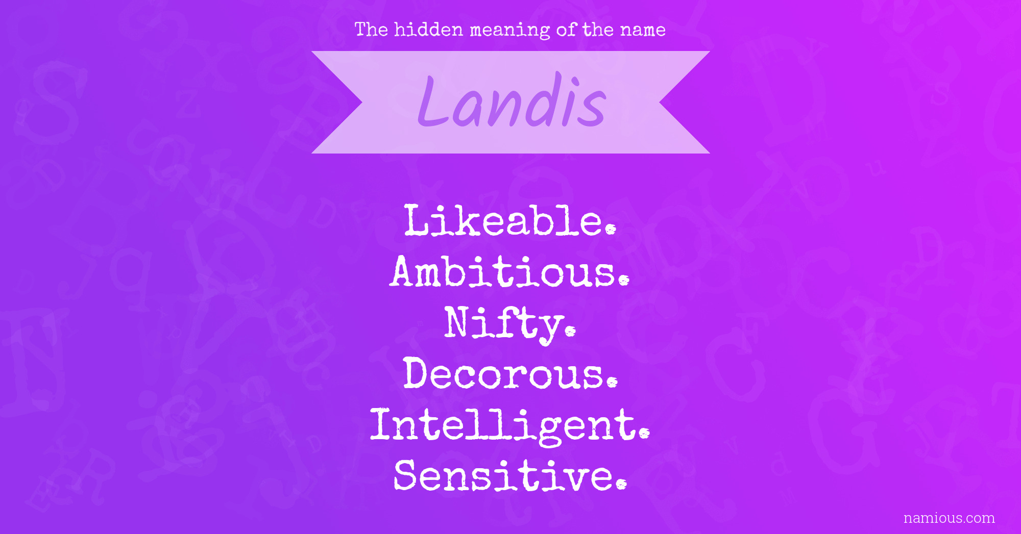 The hidden meaning of the name Landis