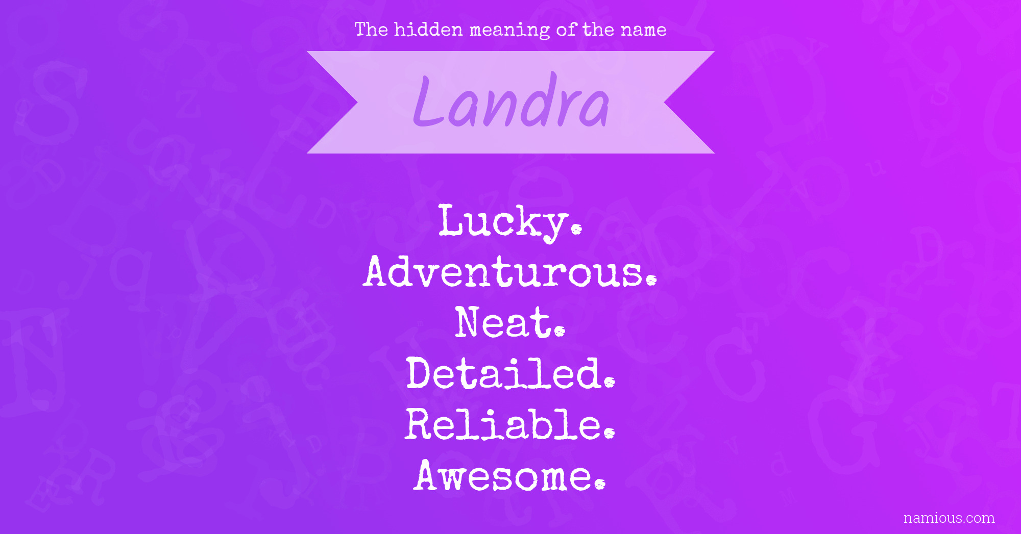 The hidden meaning of the name Landra