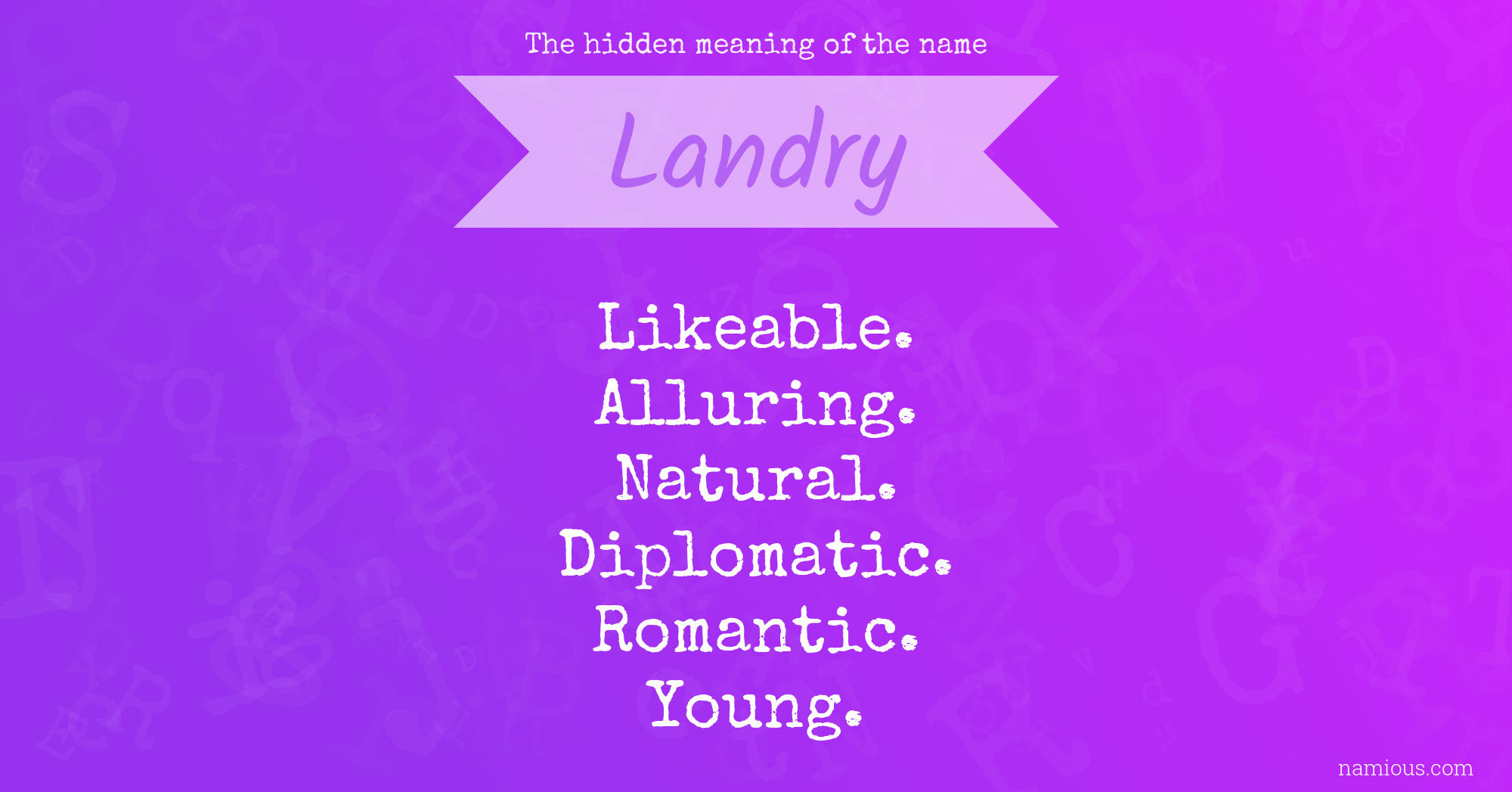 The hidden meaning of the name Landry