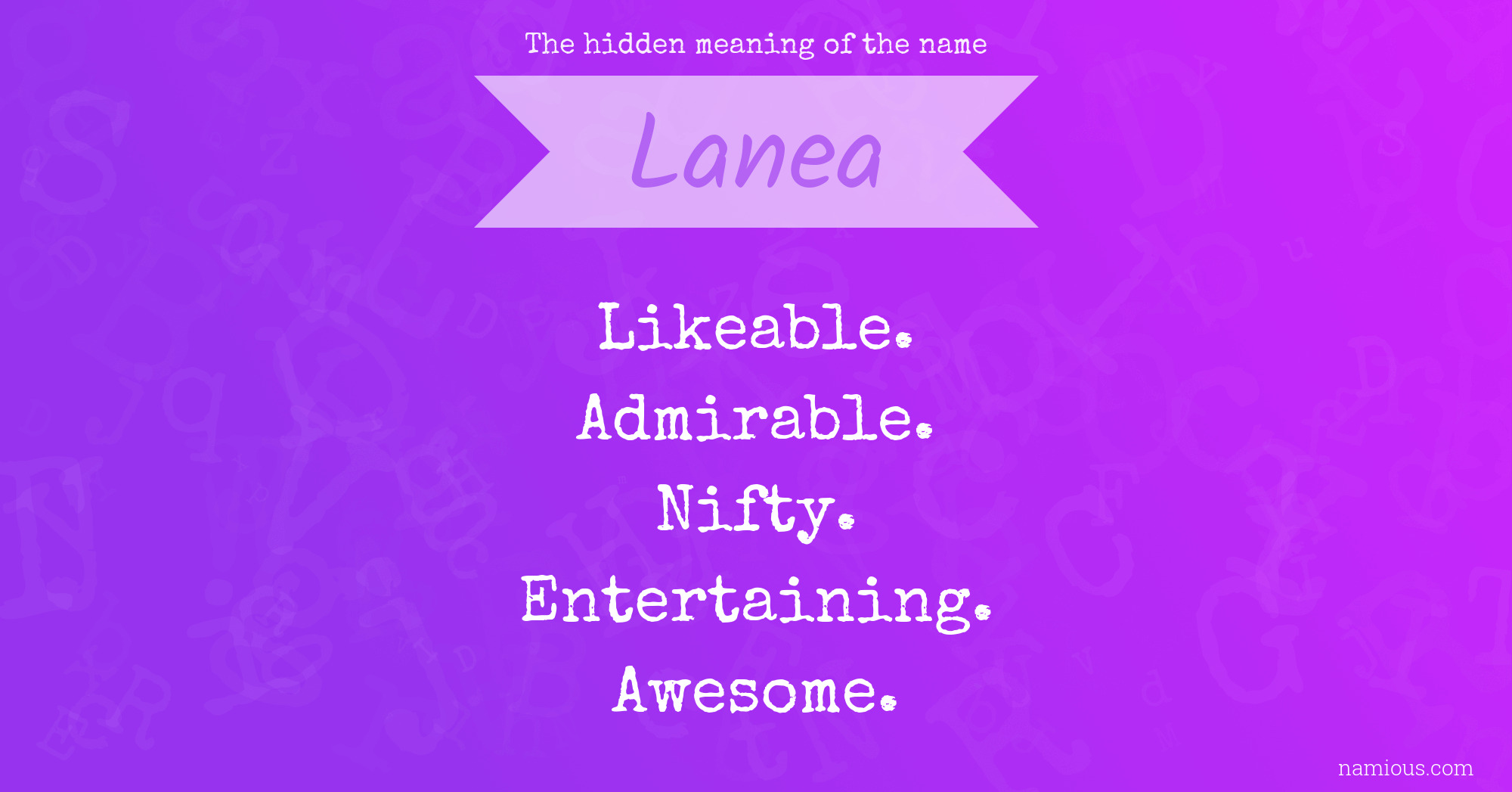 The hidden meaning of the name Lanea